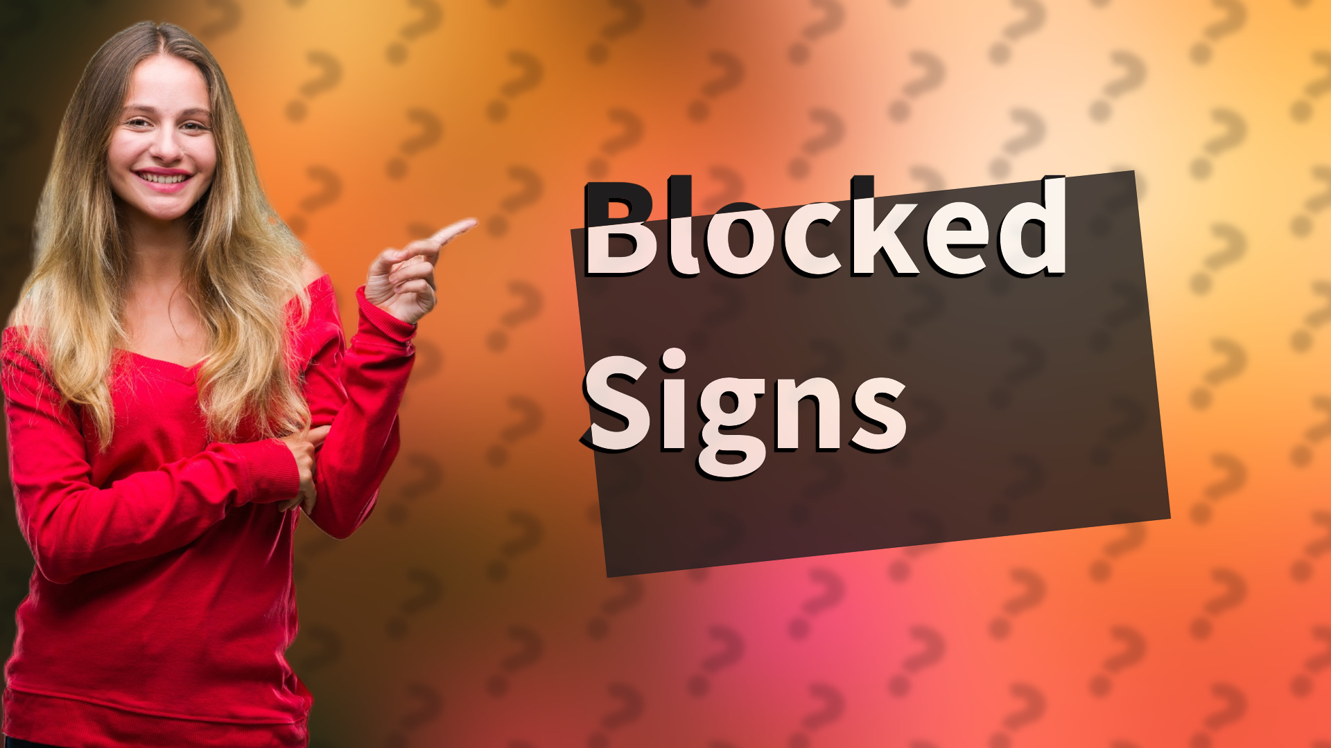 Blocked Signs