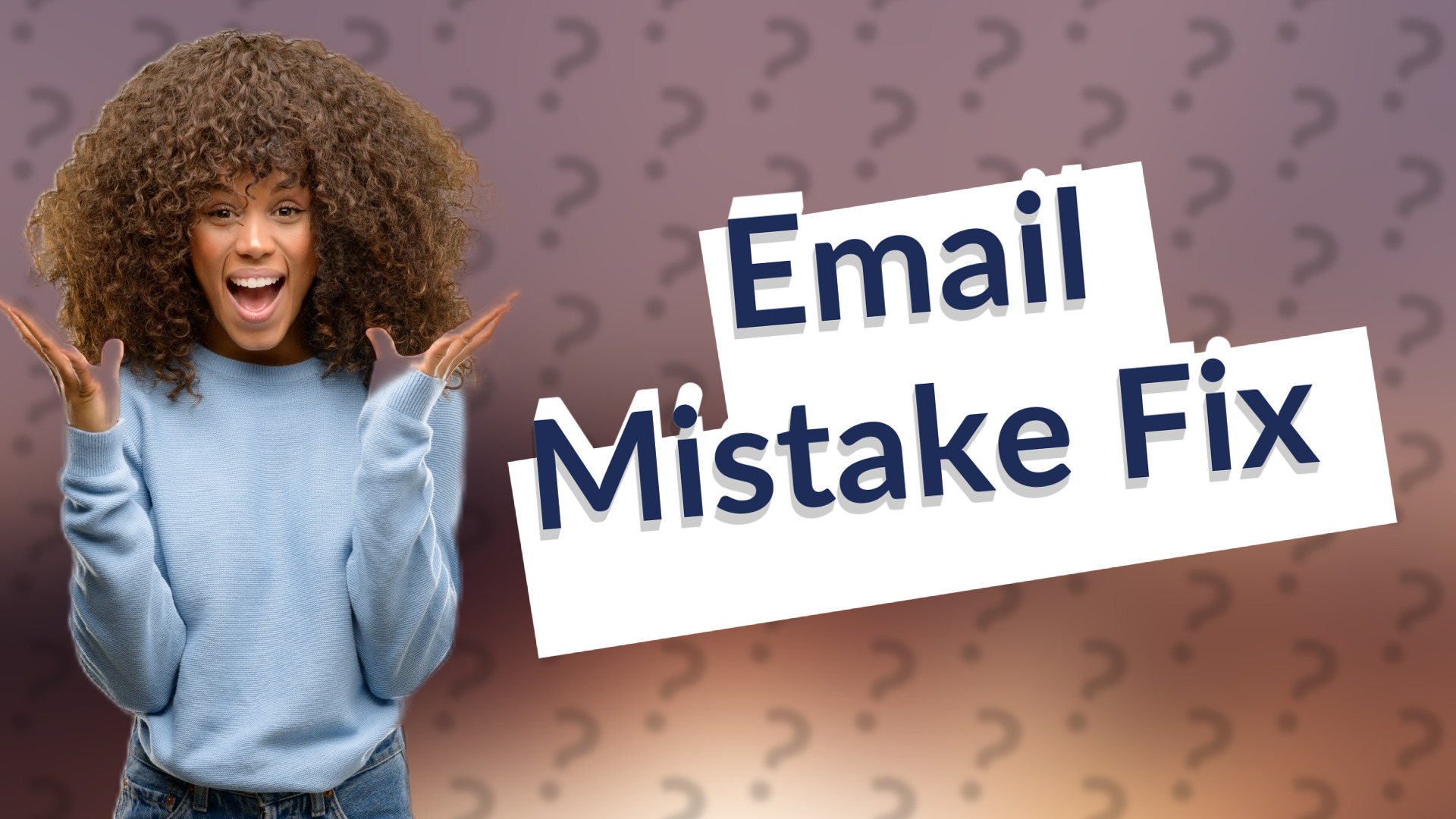 Email Mistake Fix