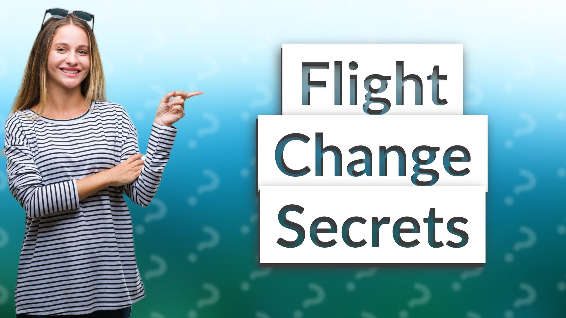 Flight Change Secrets