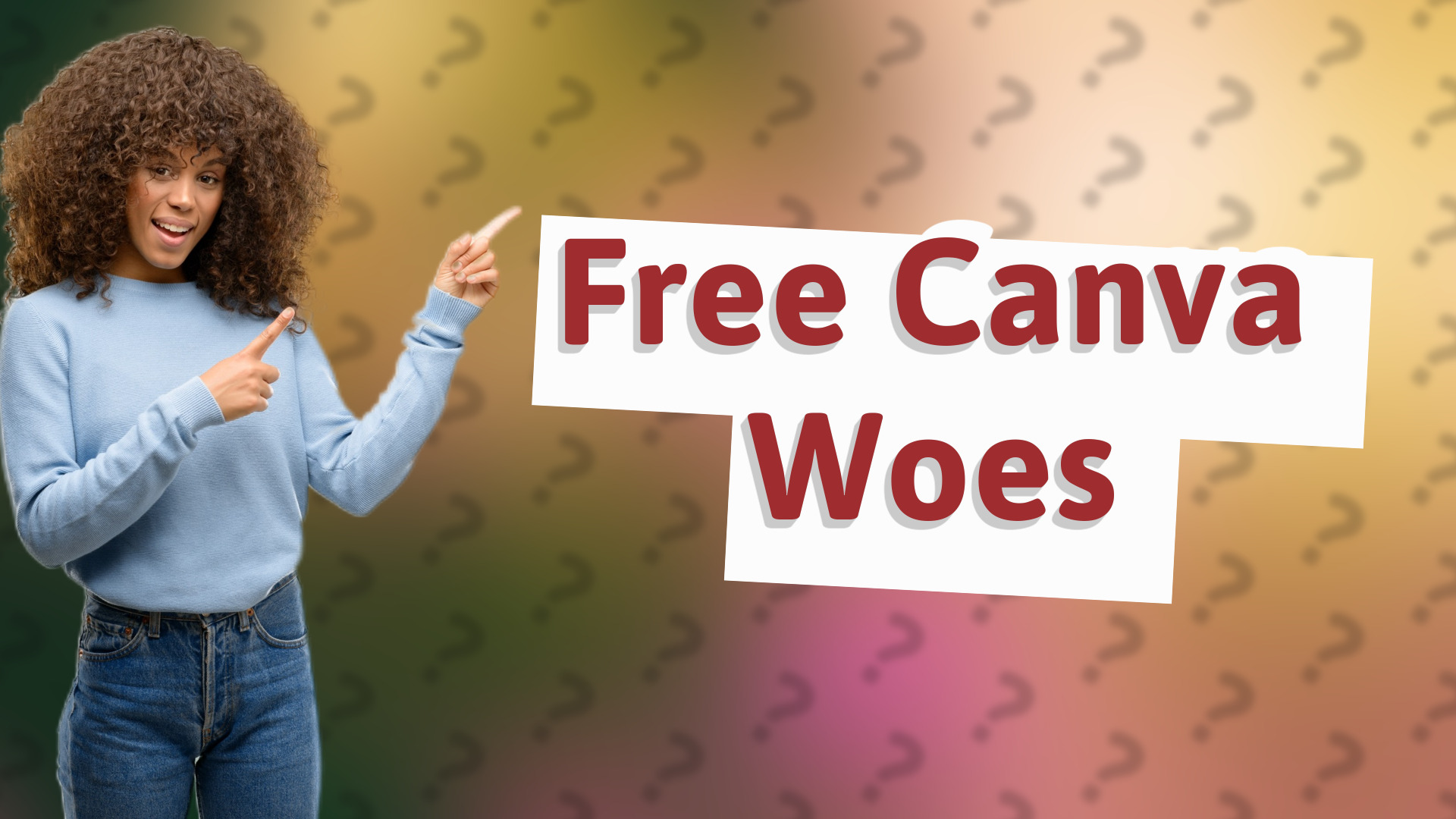 Free Canva Woes