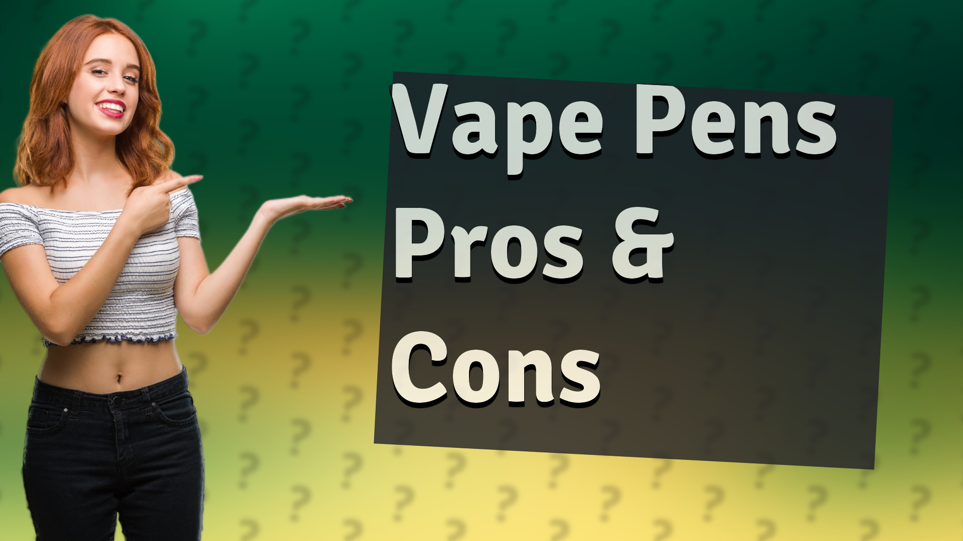 Vape Pens Pros & Cons