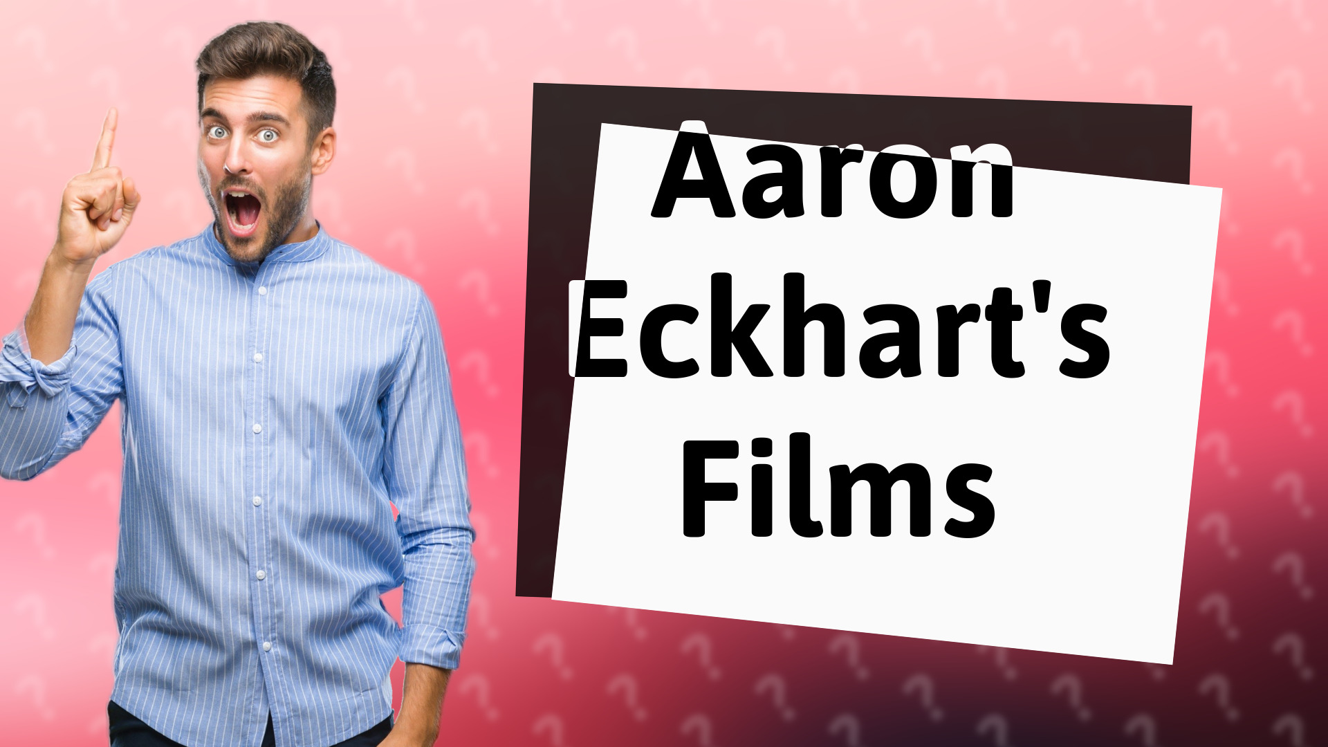 Aaron Eckhart's Films