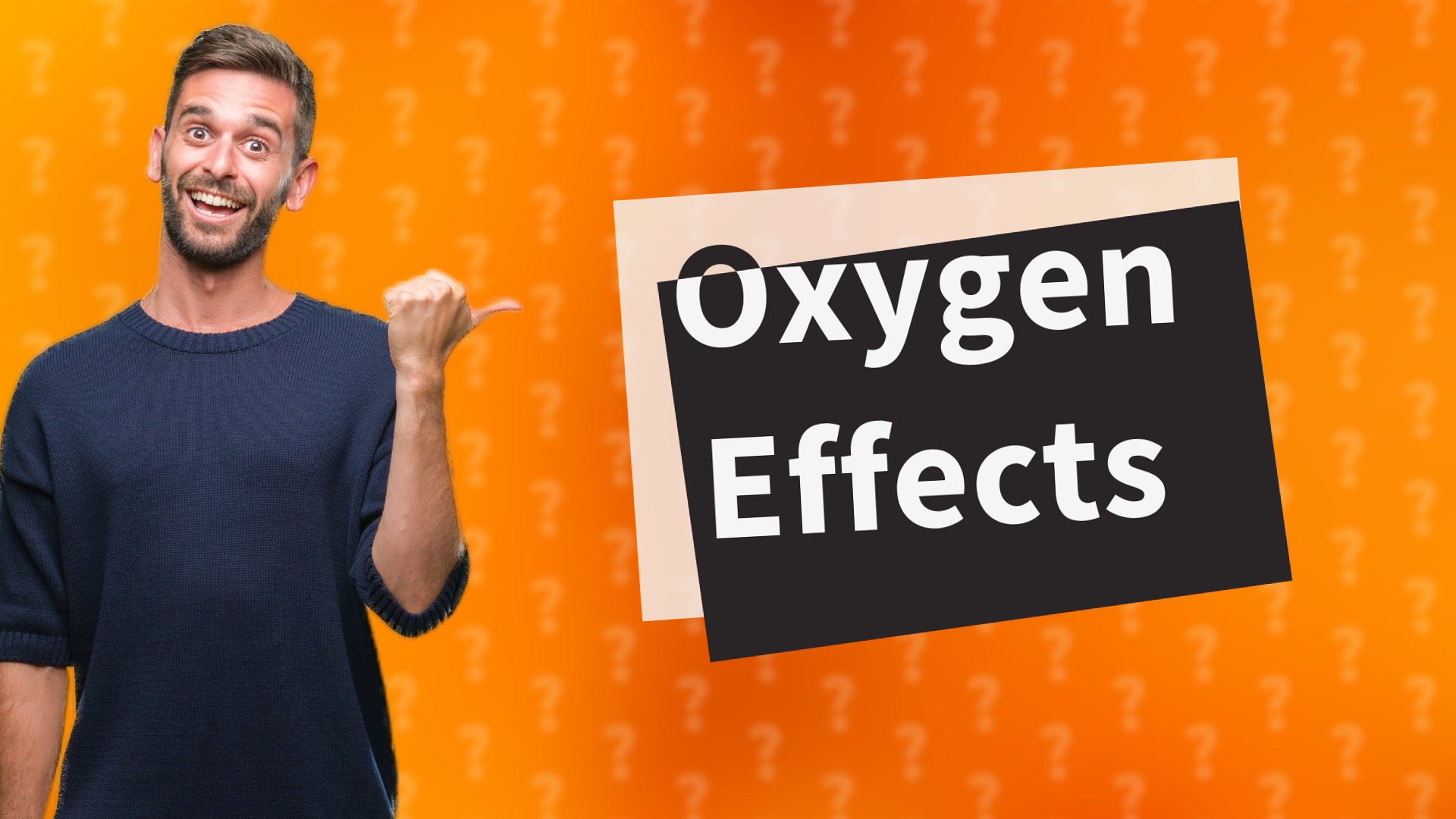 Oxygen Effects