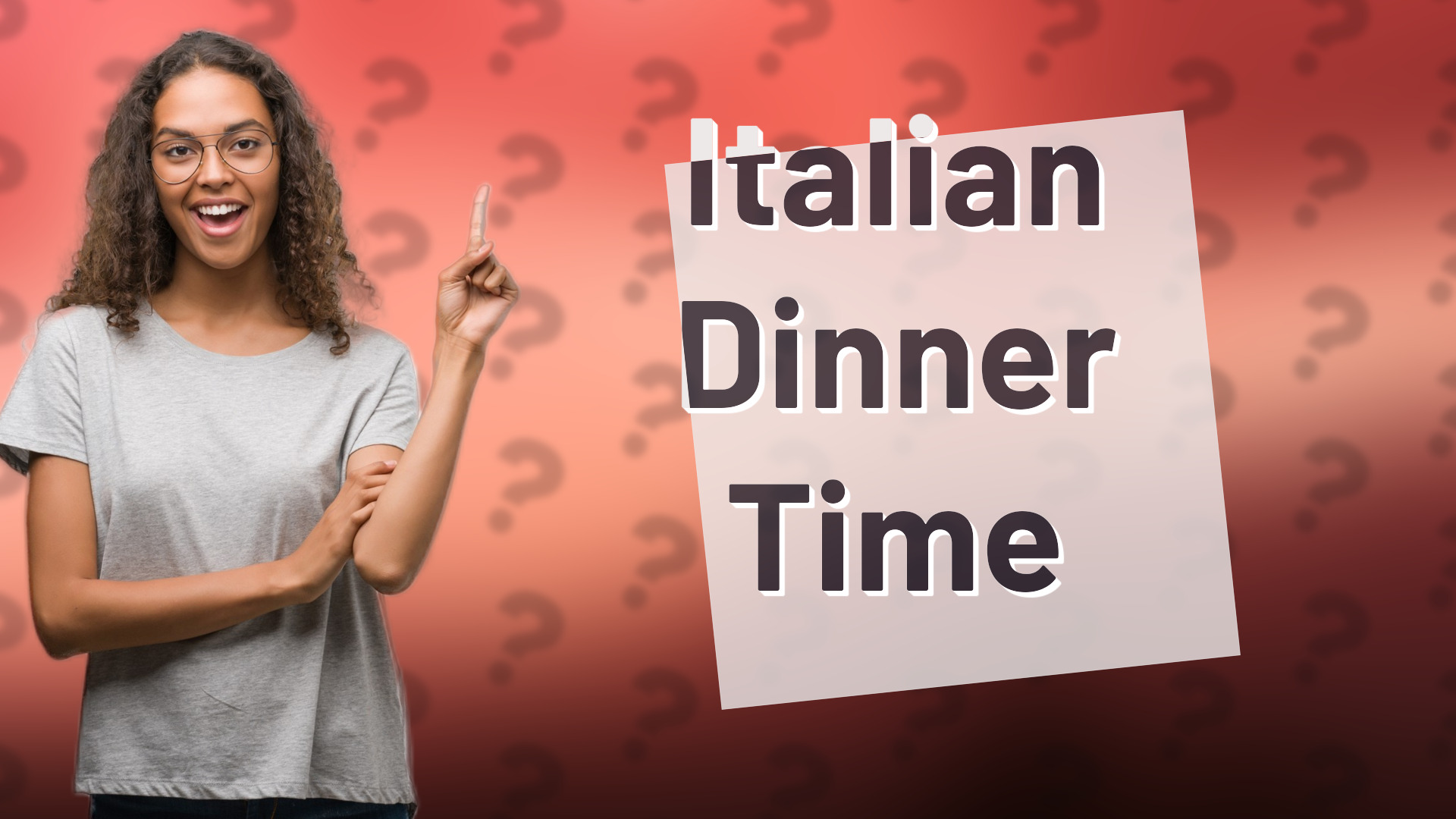 Italian Dinner Time