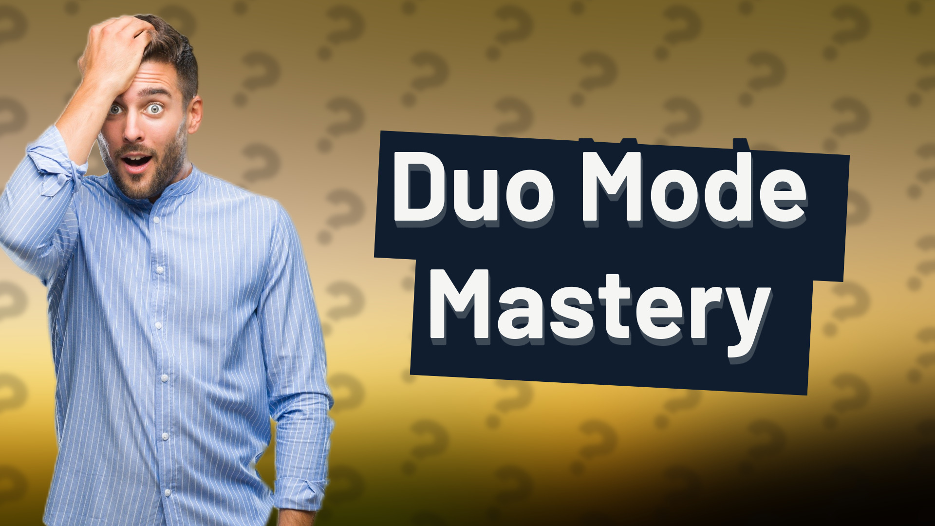 Duo Mode Mastery