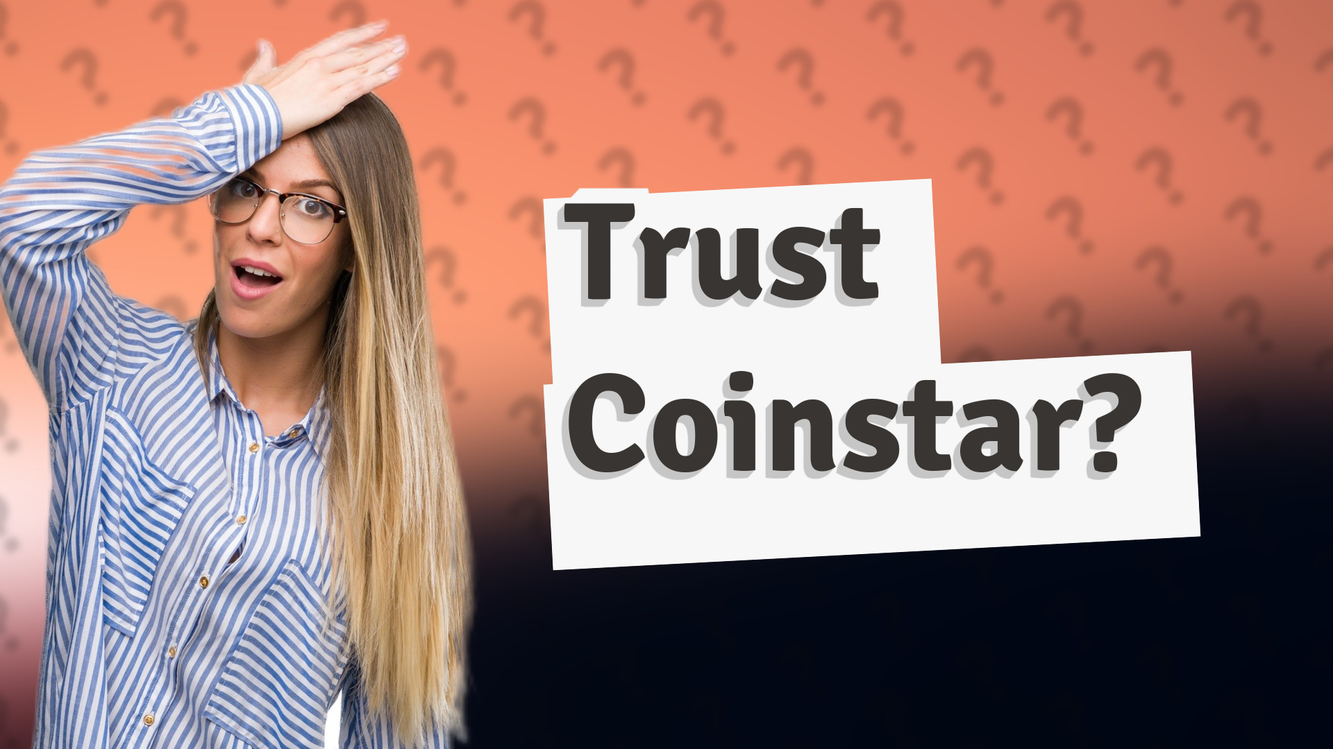 Trust Coinstar?