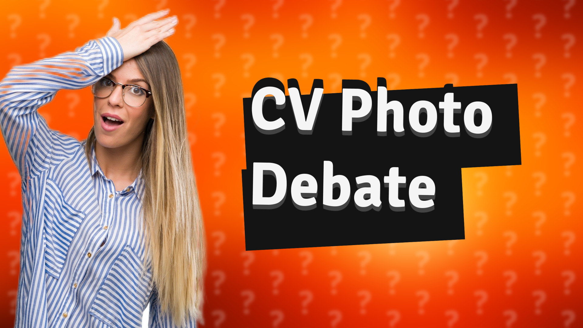 CV Photo Debate