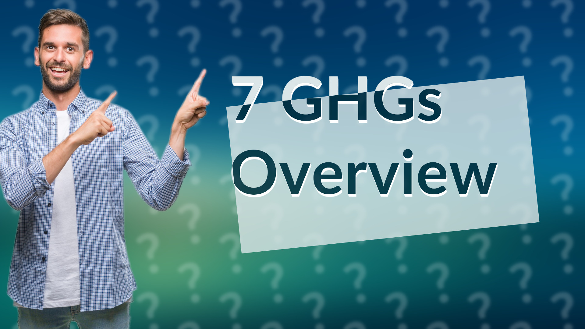 7 GHGs Overview
