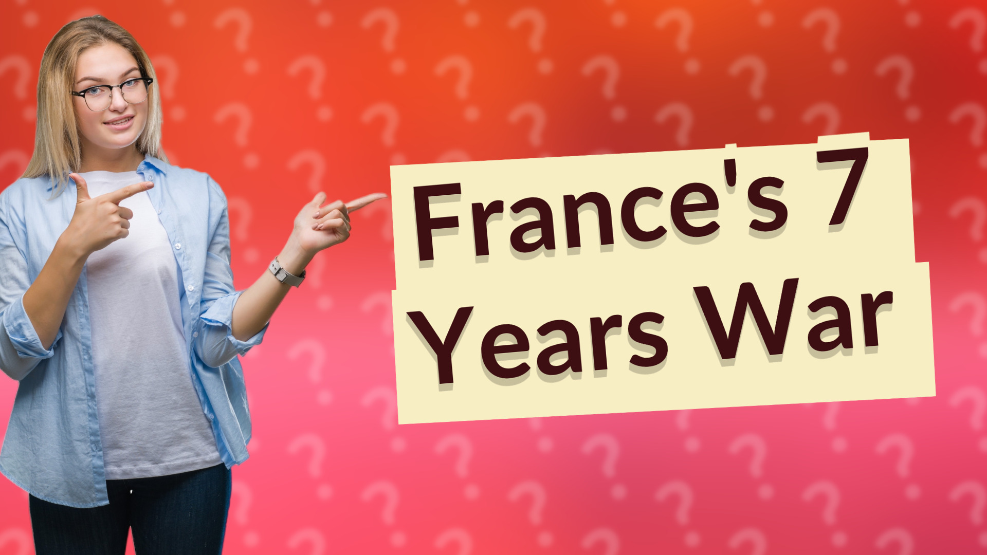 France's 7 Years War