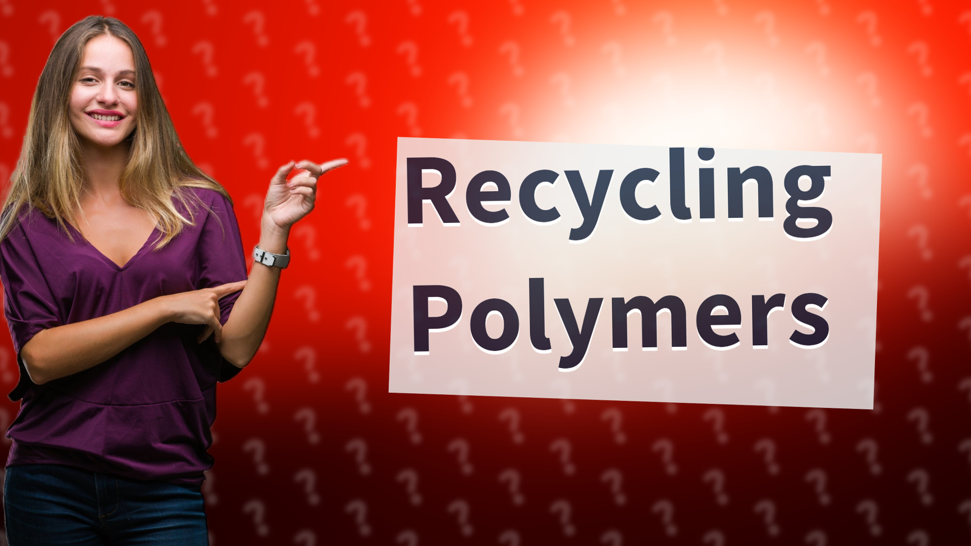 Recycling Polymers