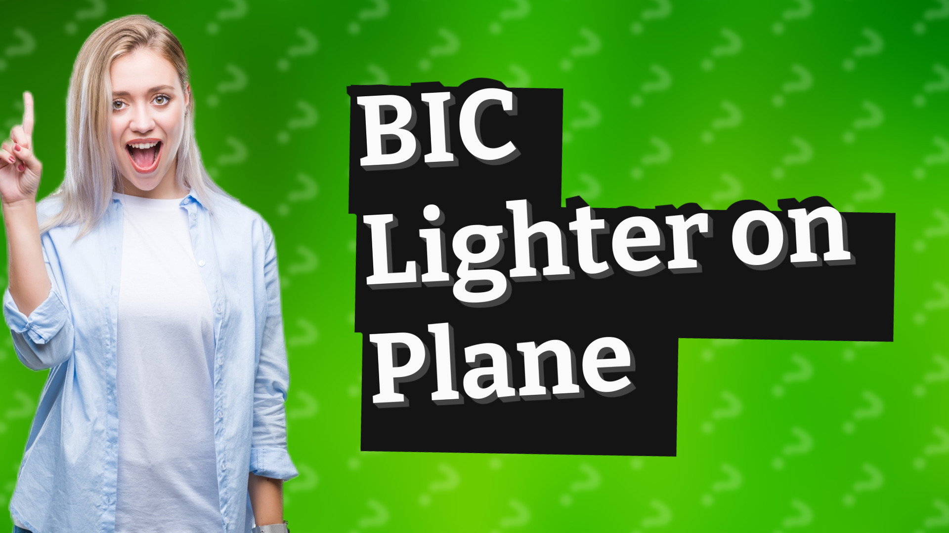 BIC Lighter on Plane