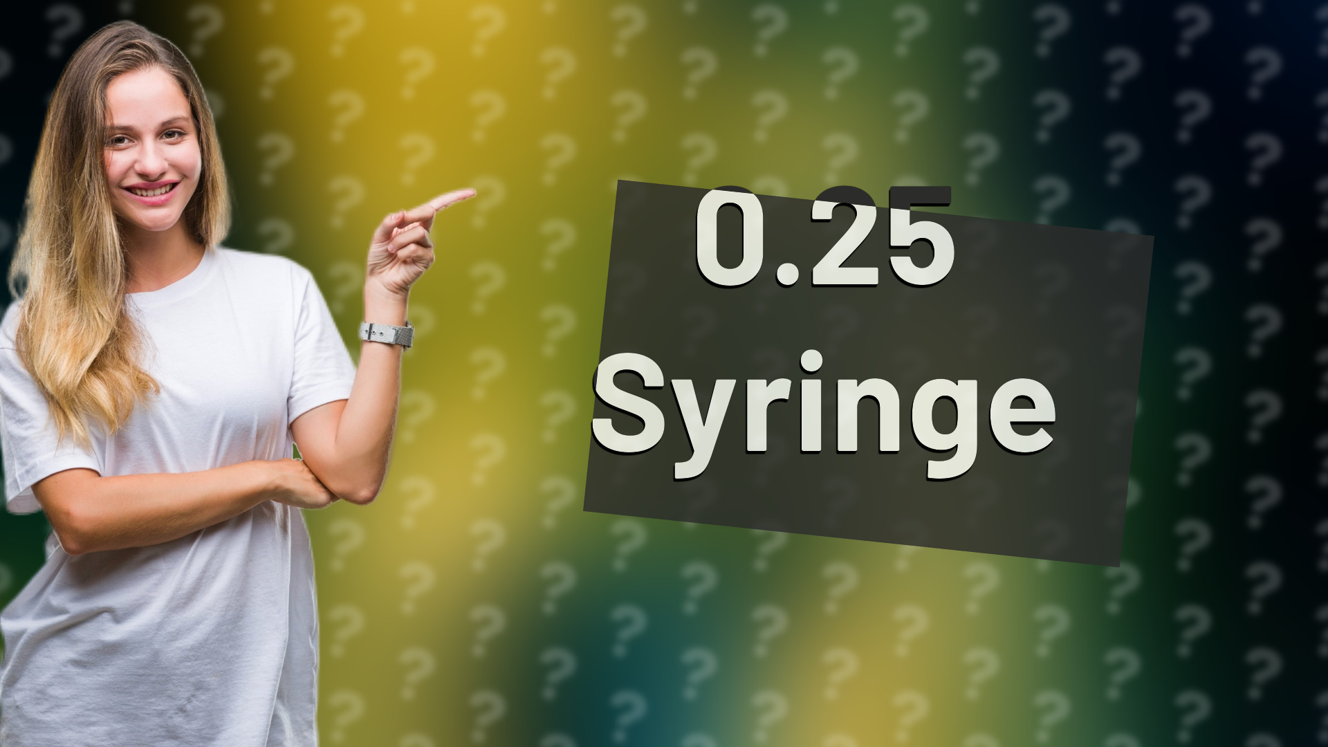 0.25 Syringe