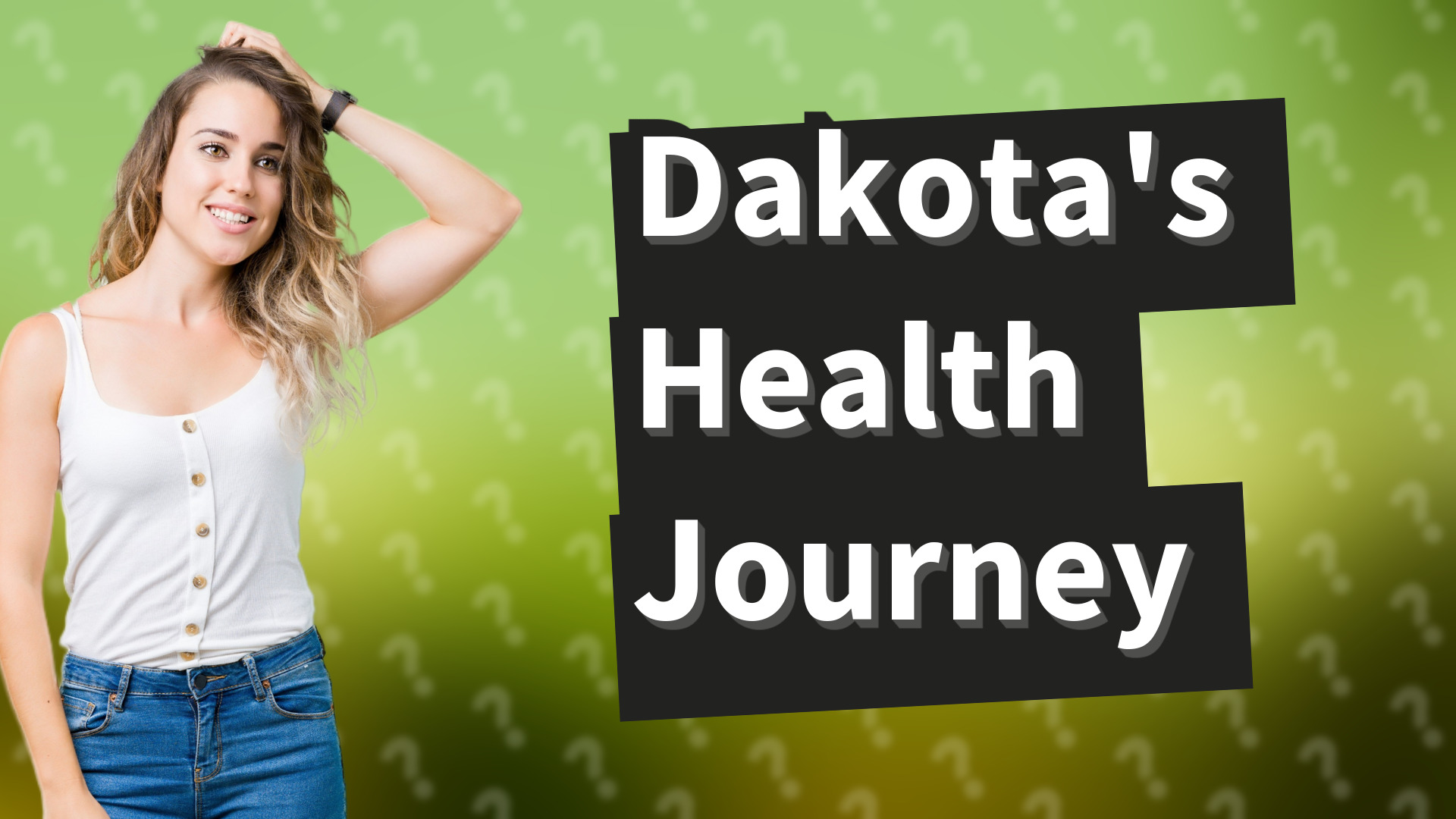 Dakota's Health Journey
