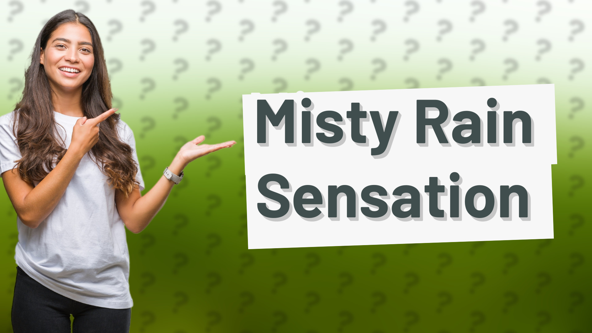 Misty Rain Sensation