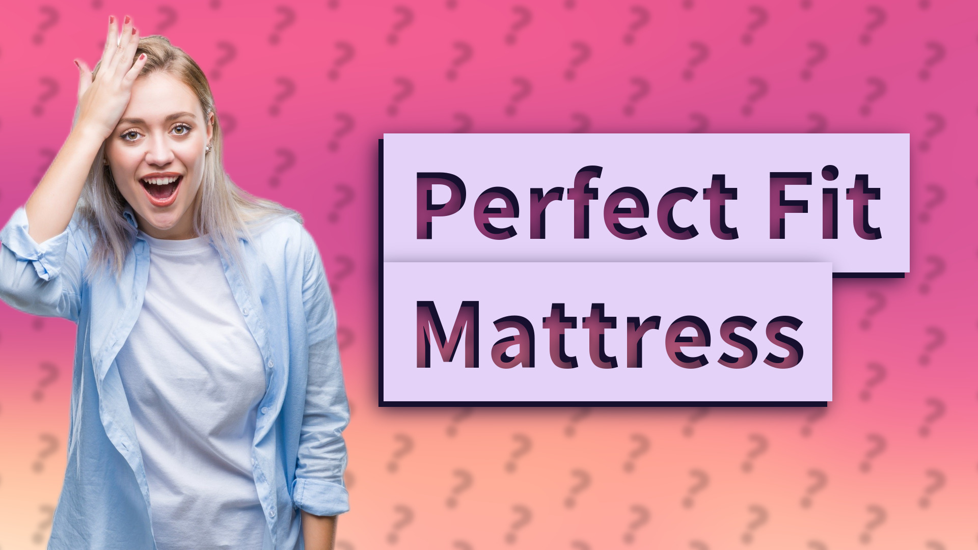 Perfect Fit Mattress