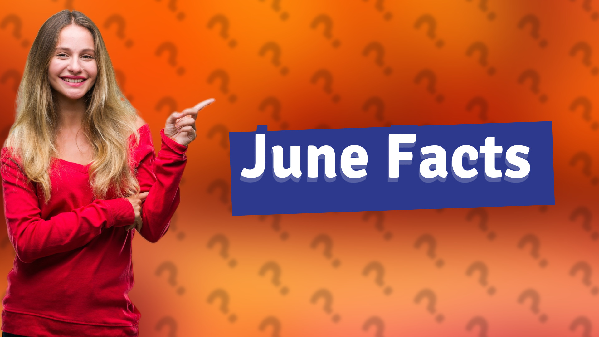 June Facts