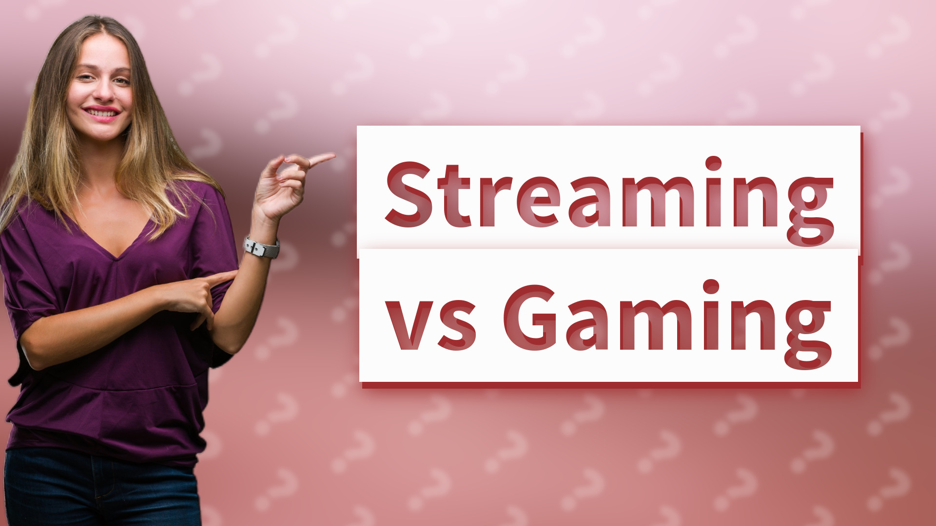 Streaming vs Gaming