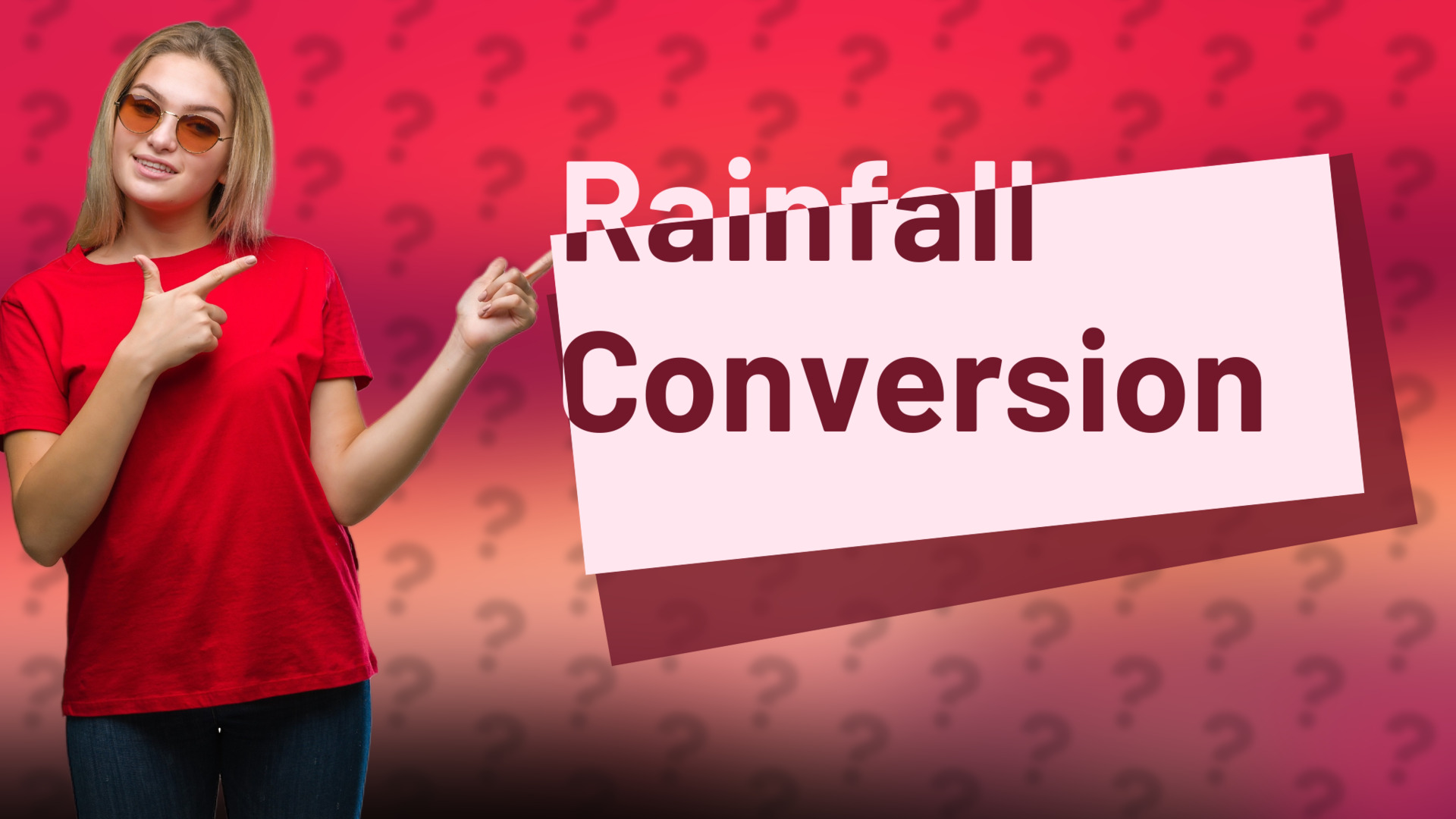 Rainfall Conversion