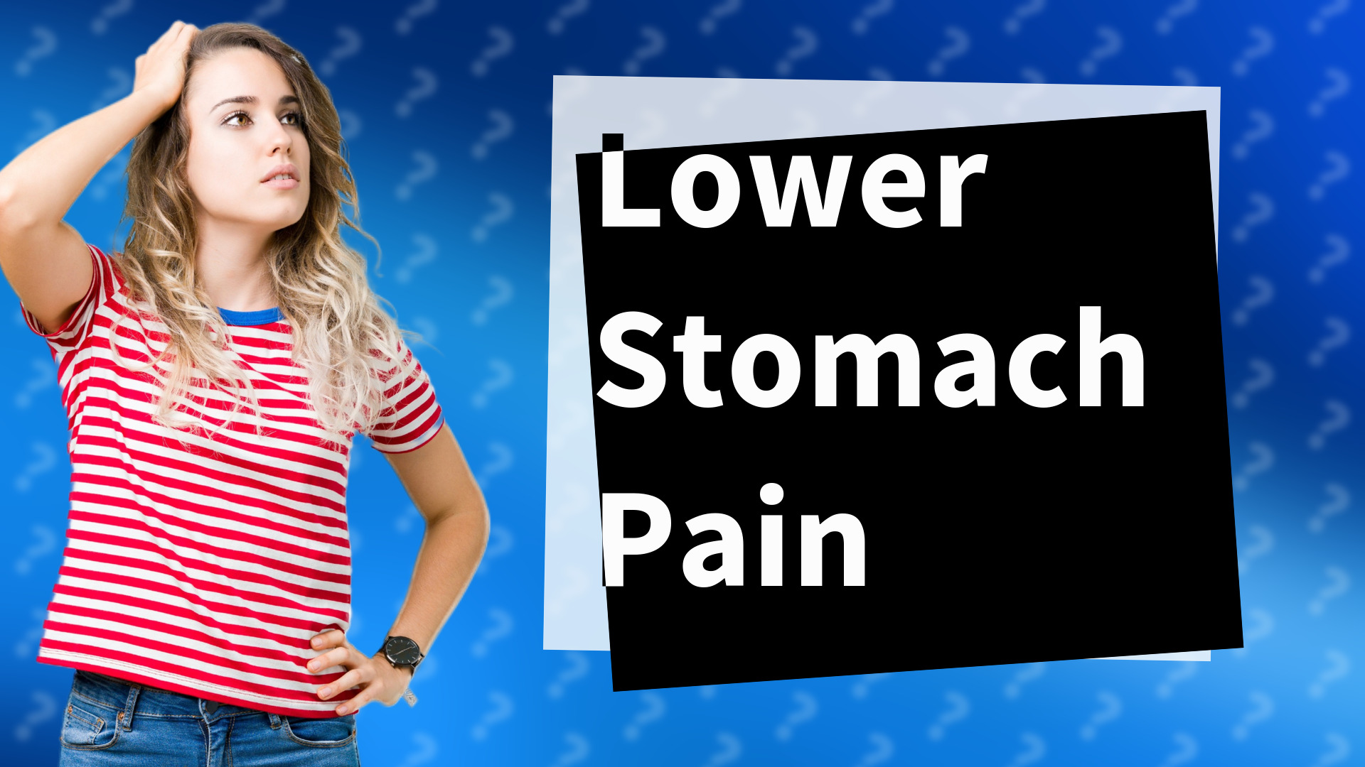 Lower Stomach Pain