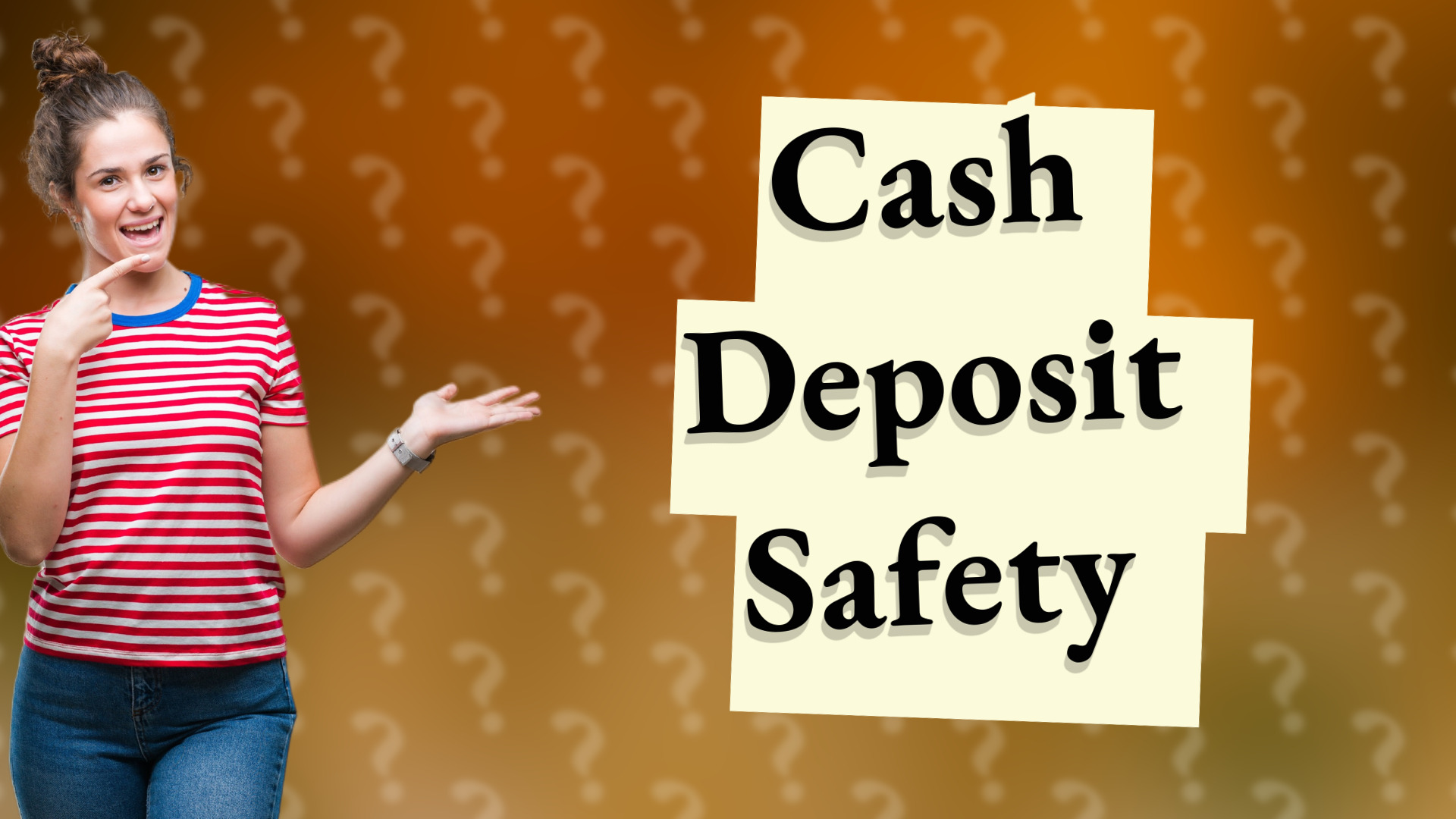 Cash Deposit Safety