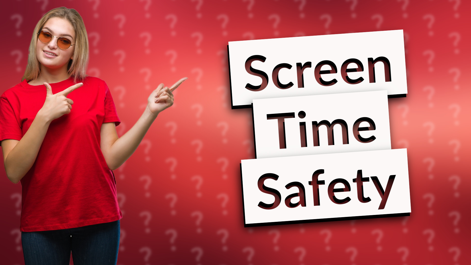 Screen Time Safety