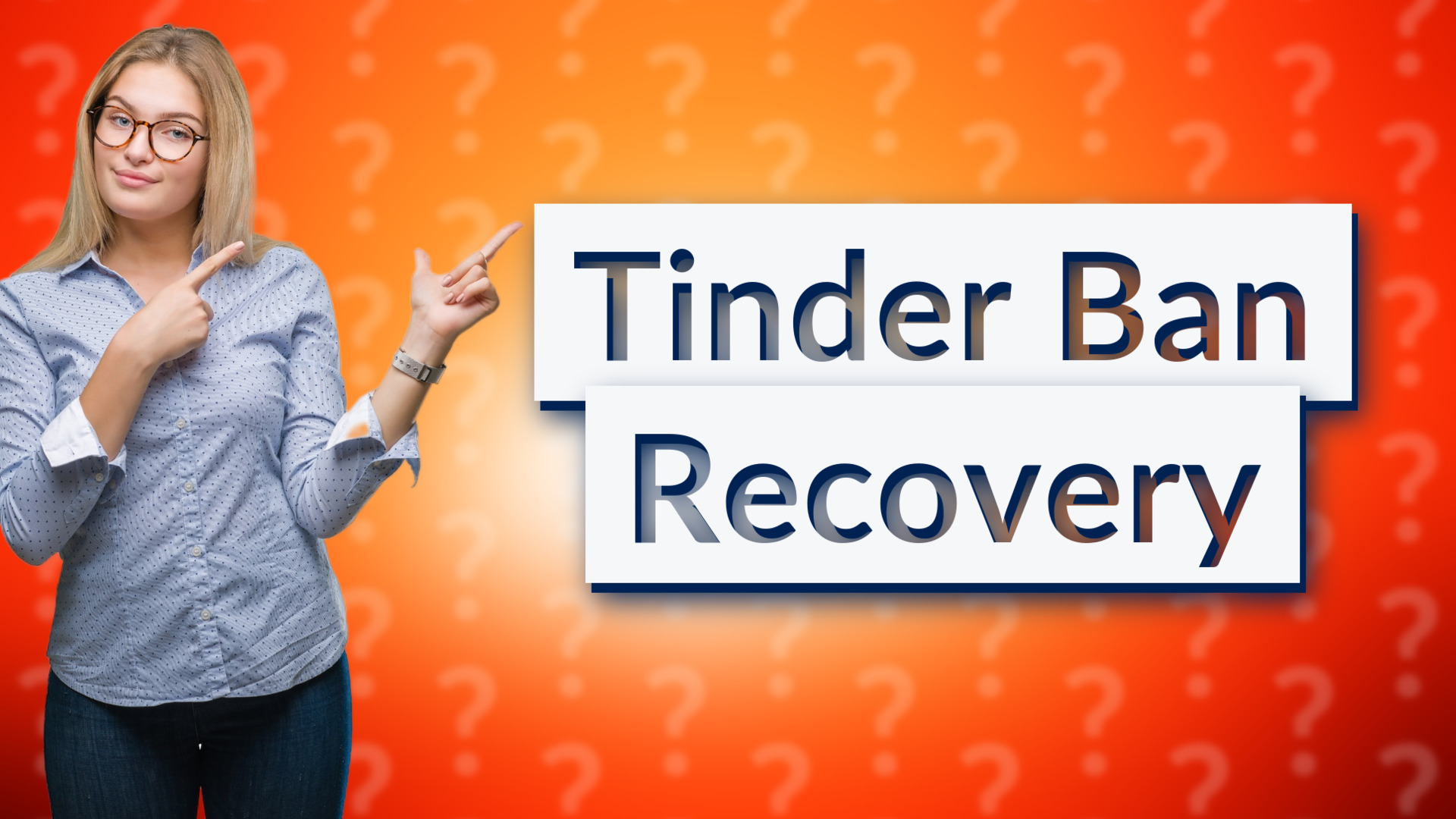 Tinder Ban Recovery