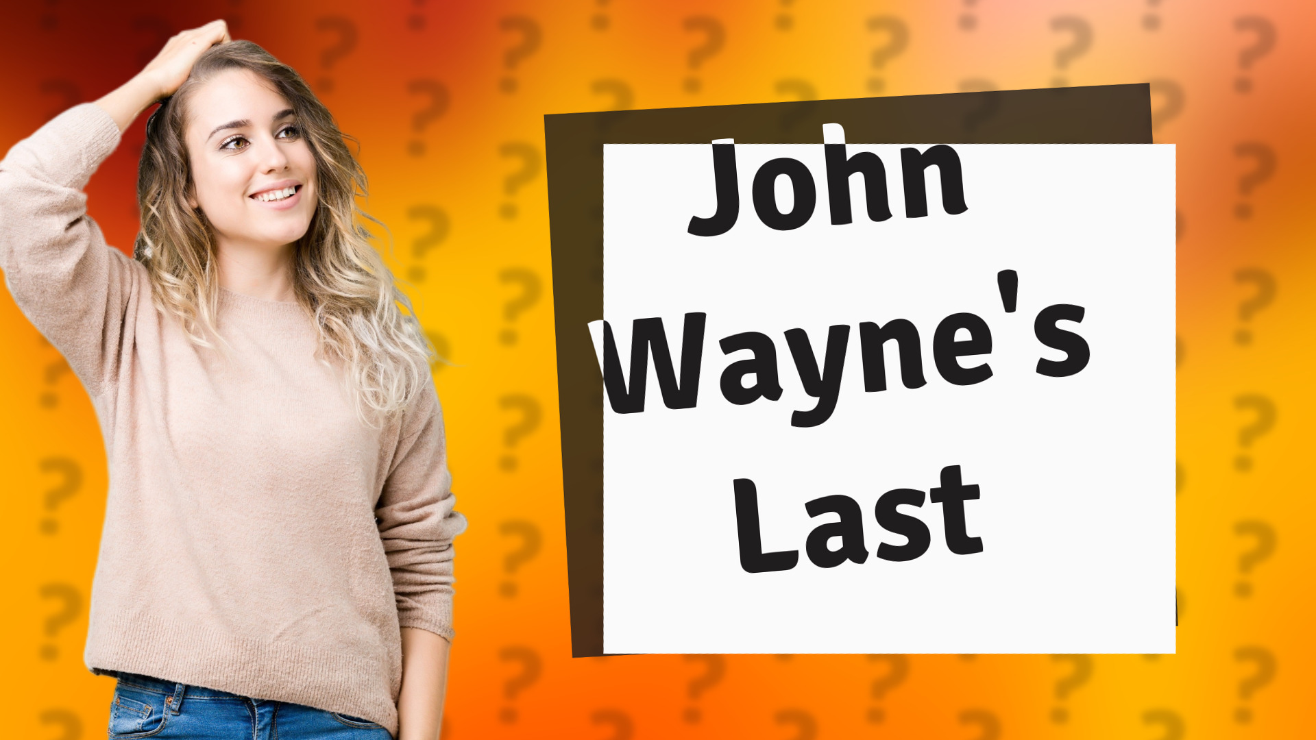 John Wayne's Last