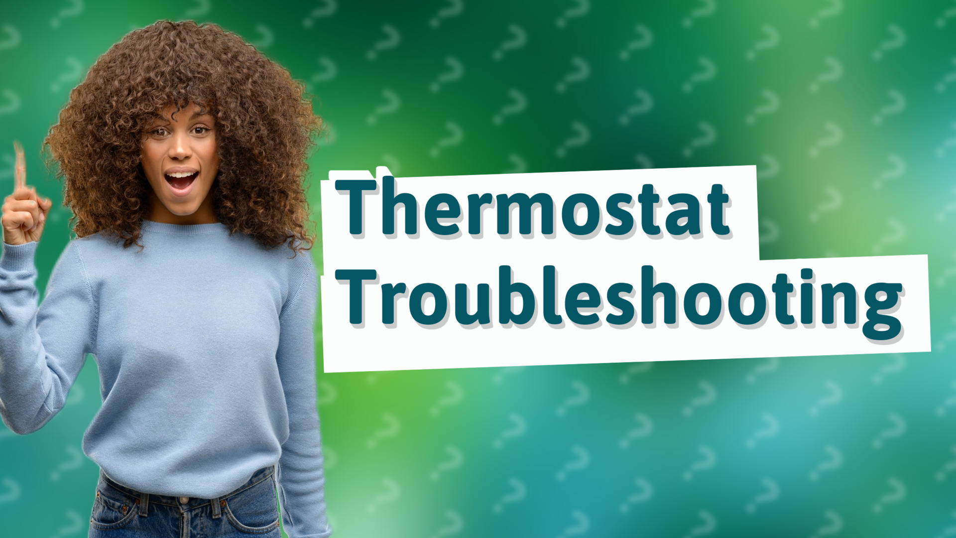 Thermostat Troubleshooting
