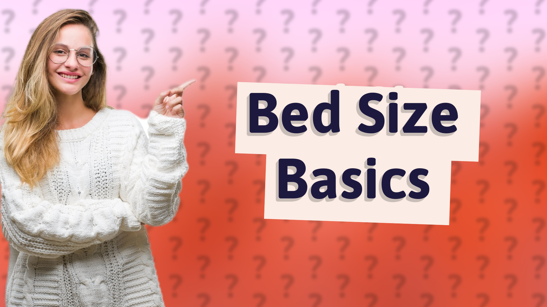 Bed Size Basics
