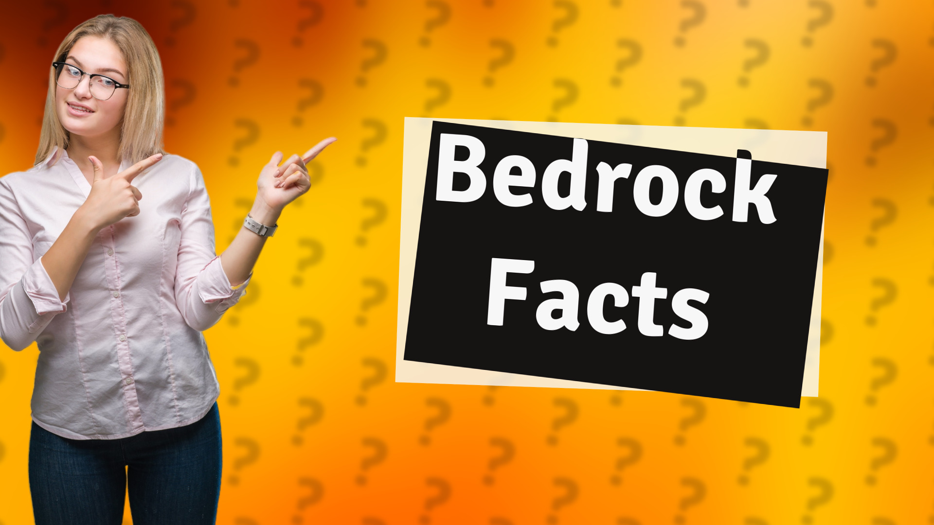 Bedrock Facts