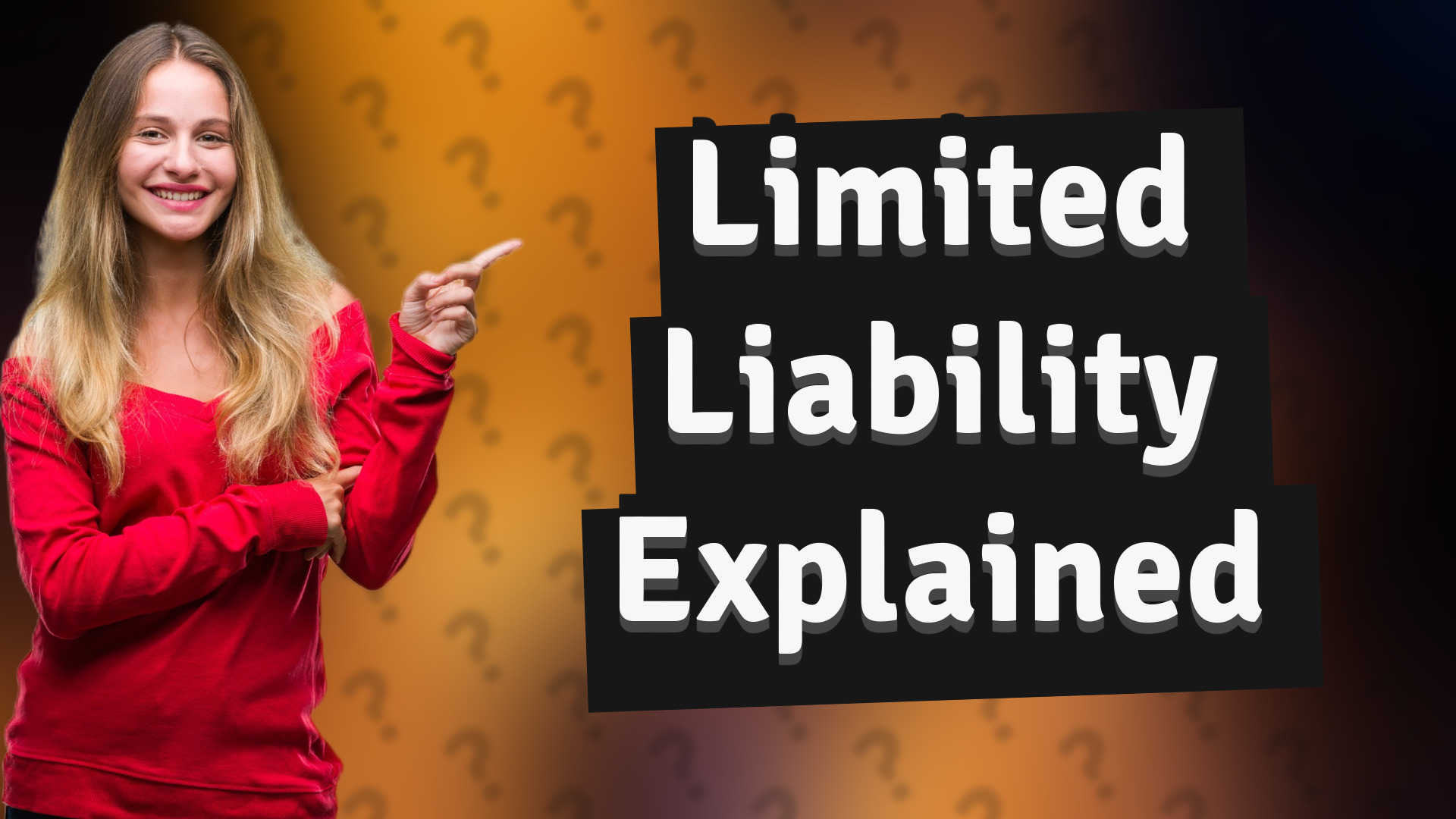Limited Liability Explained