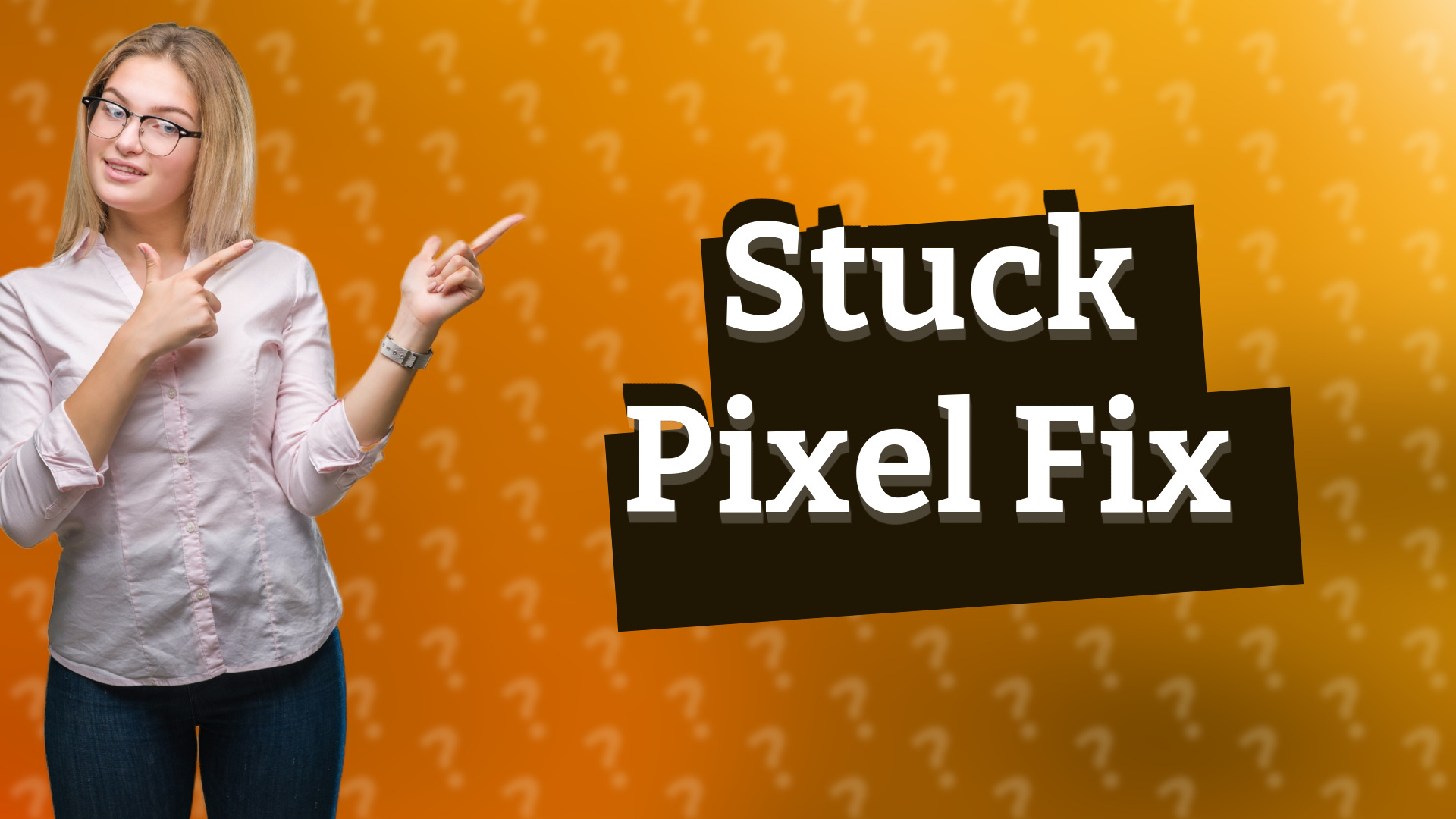 Stuck Pixel Fix