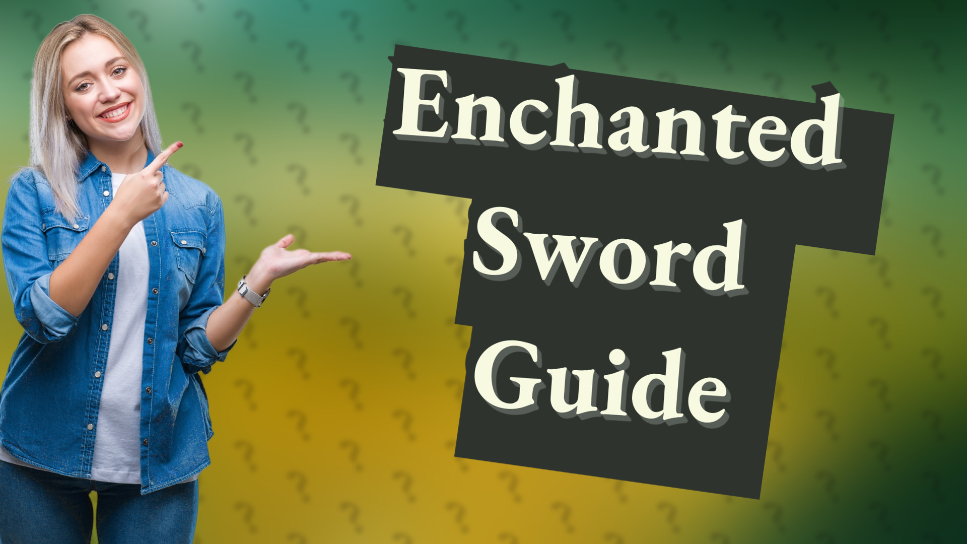Enchanted Sword Guide