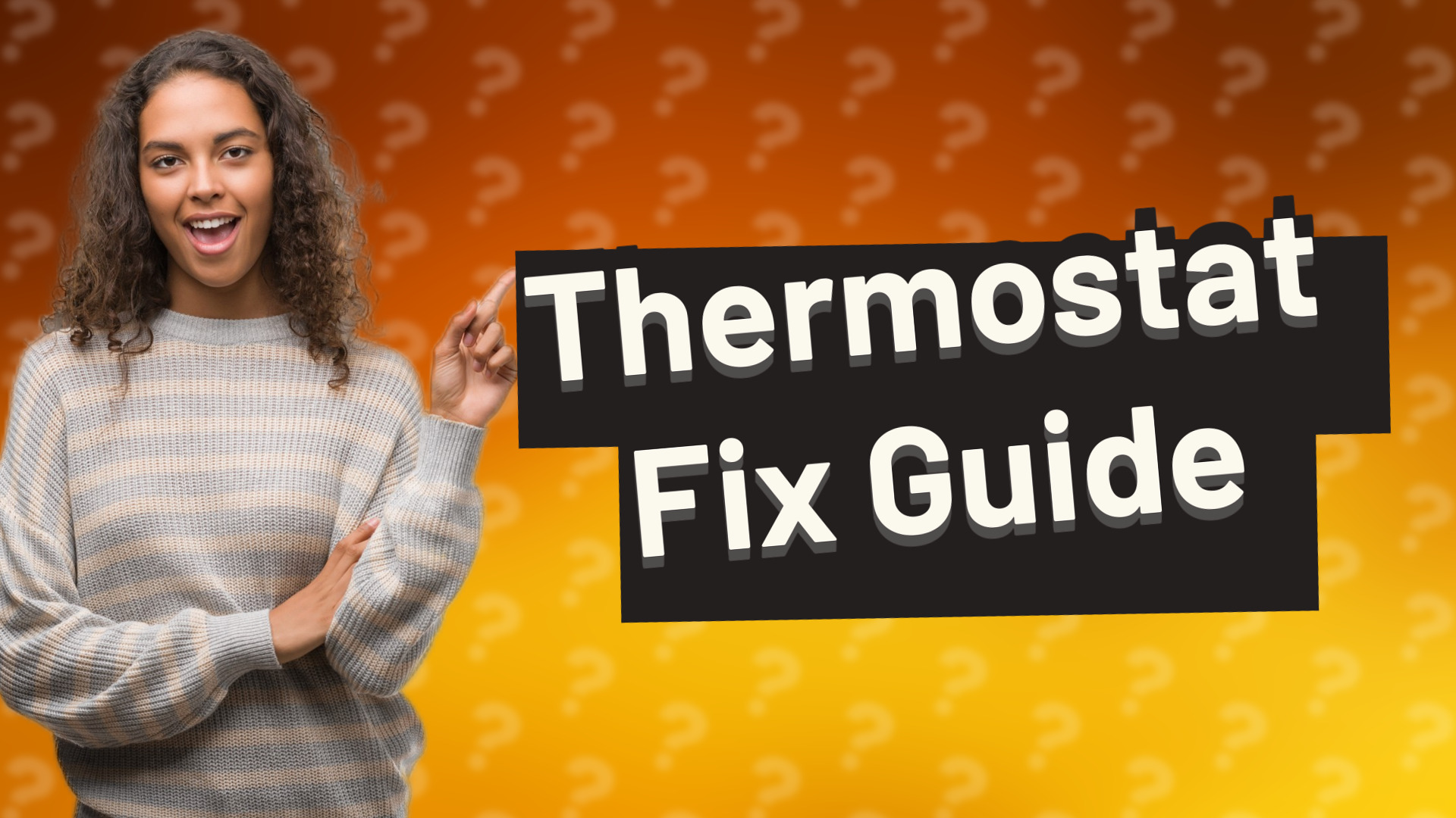 Thermostat Fix Guide
