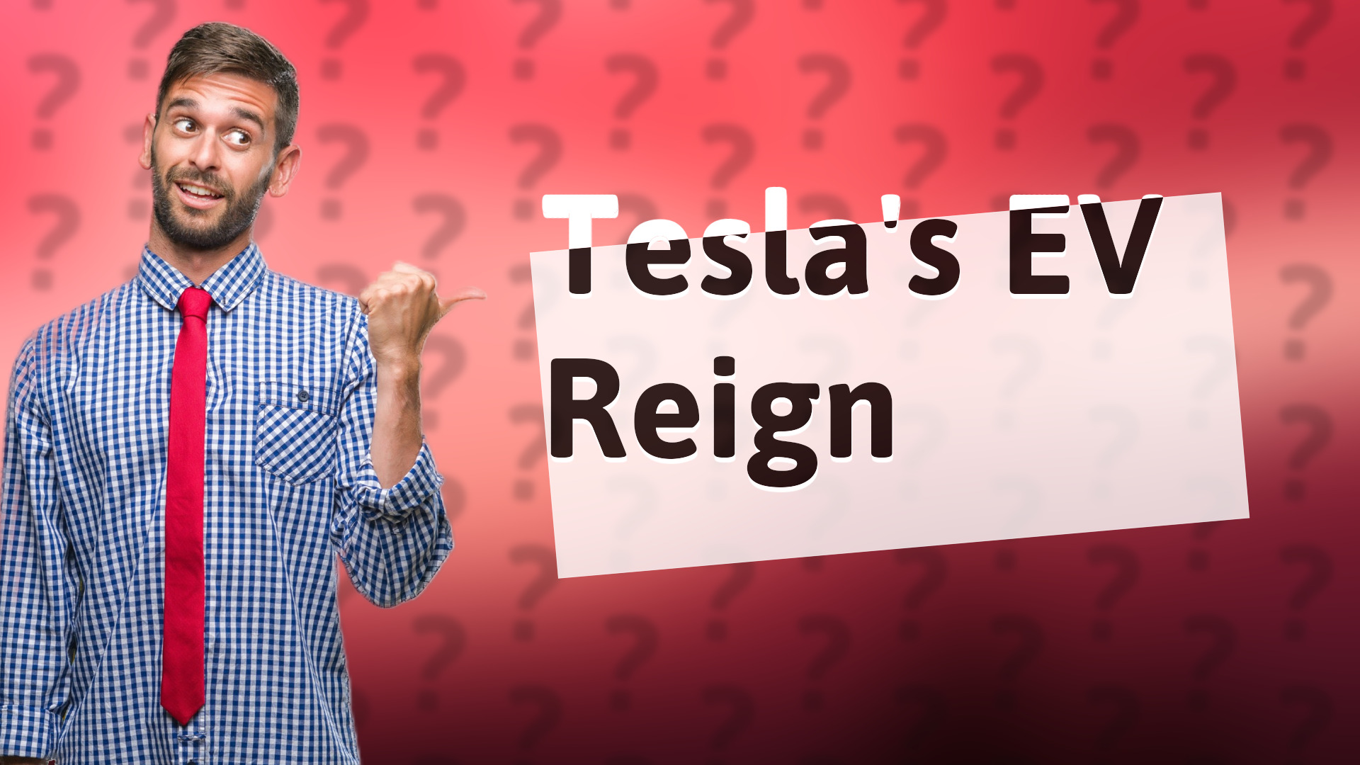 Tesla's EV Reign