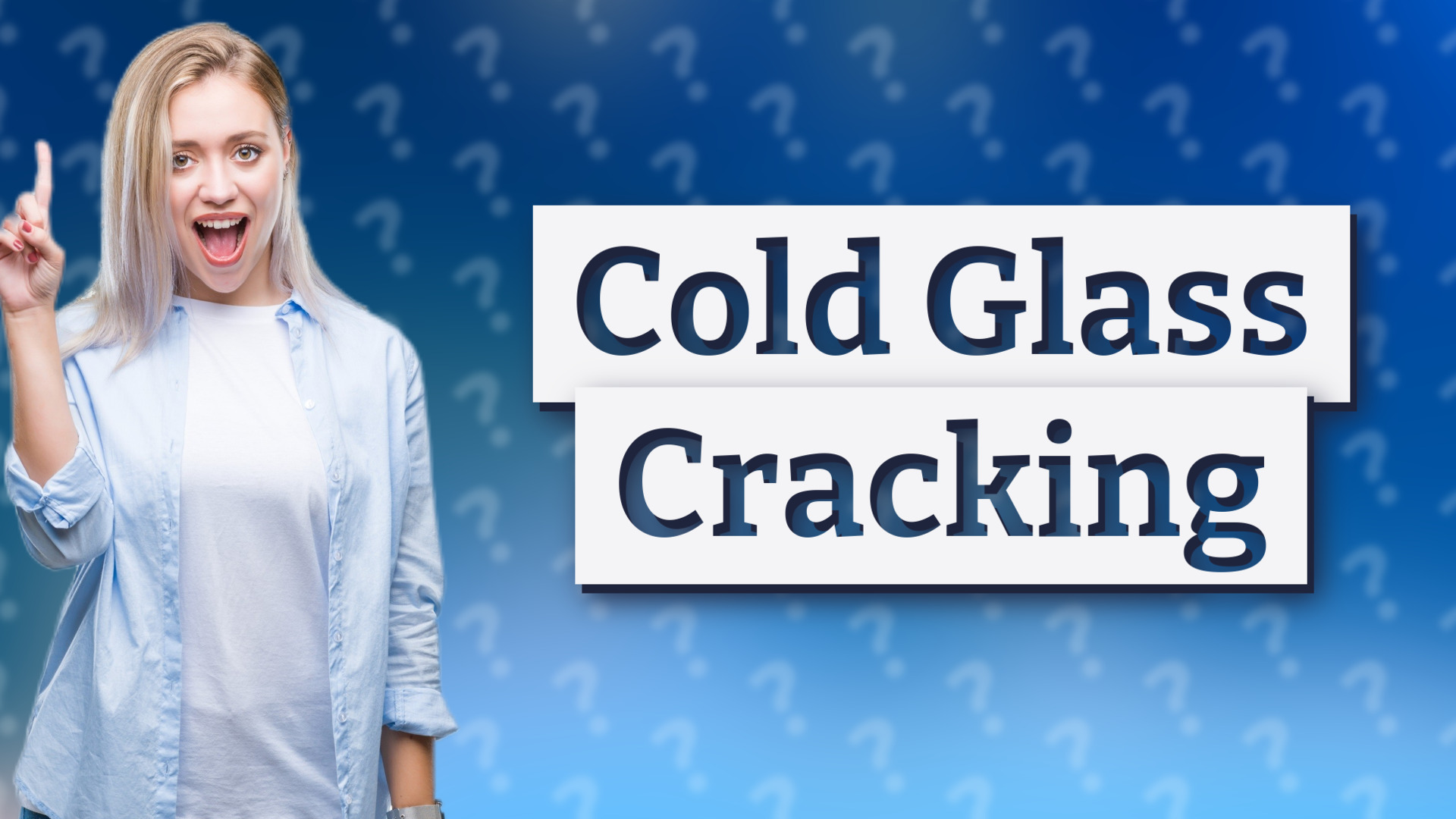 Cold Glass Cracking