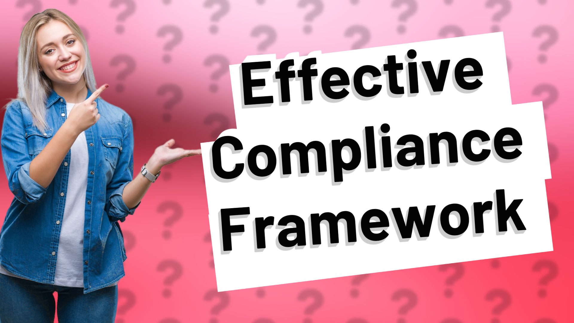 Effective Compliance Framework