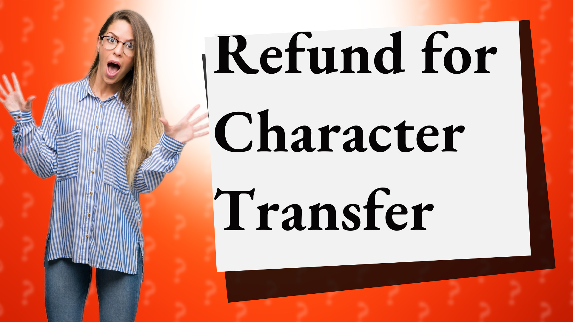 Refund for Character Transfer