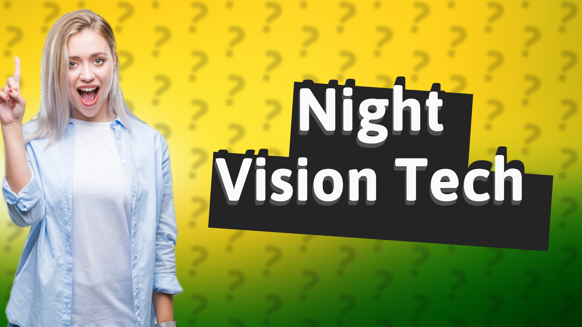 Night Vision Tech