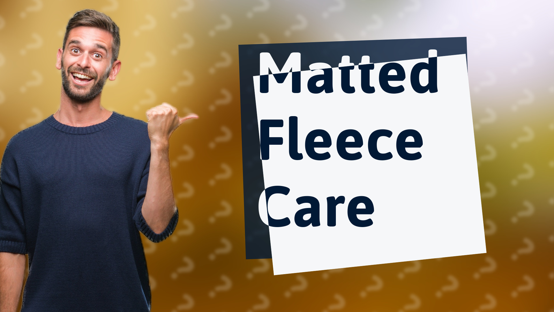 Matted Fleece Care