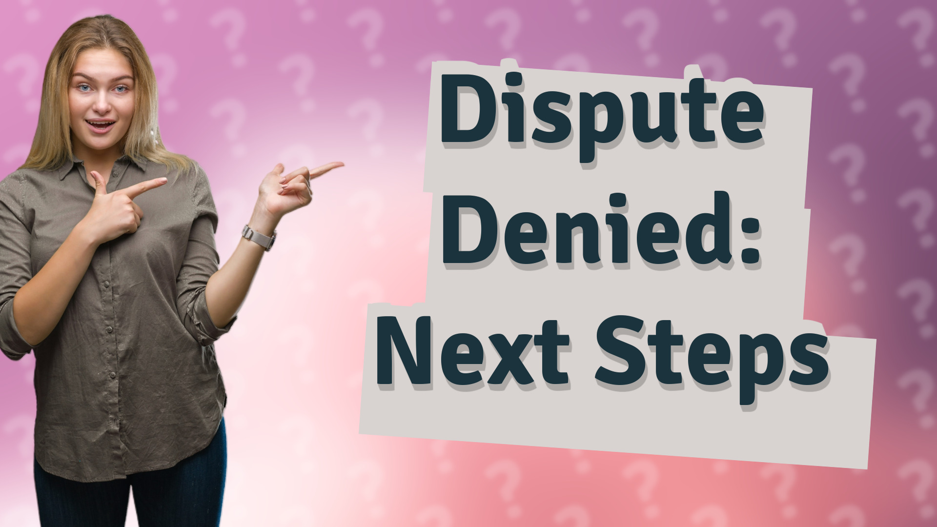 Dispute Denied: Next Steps