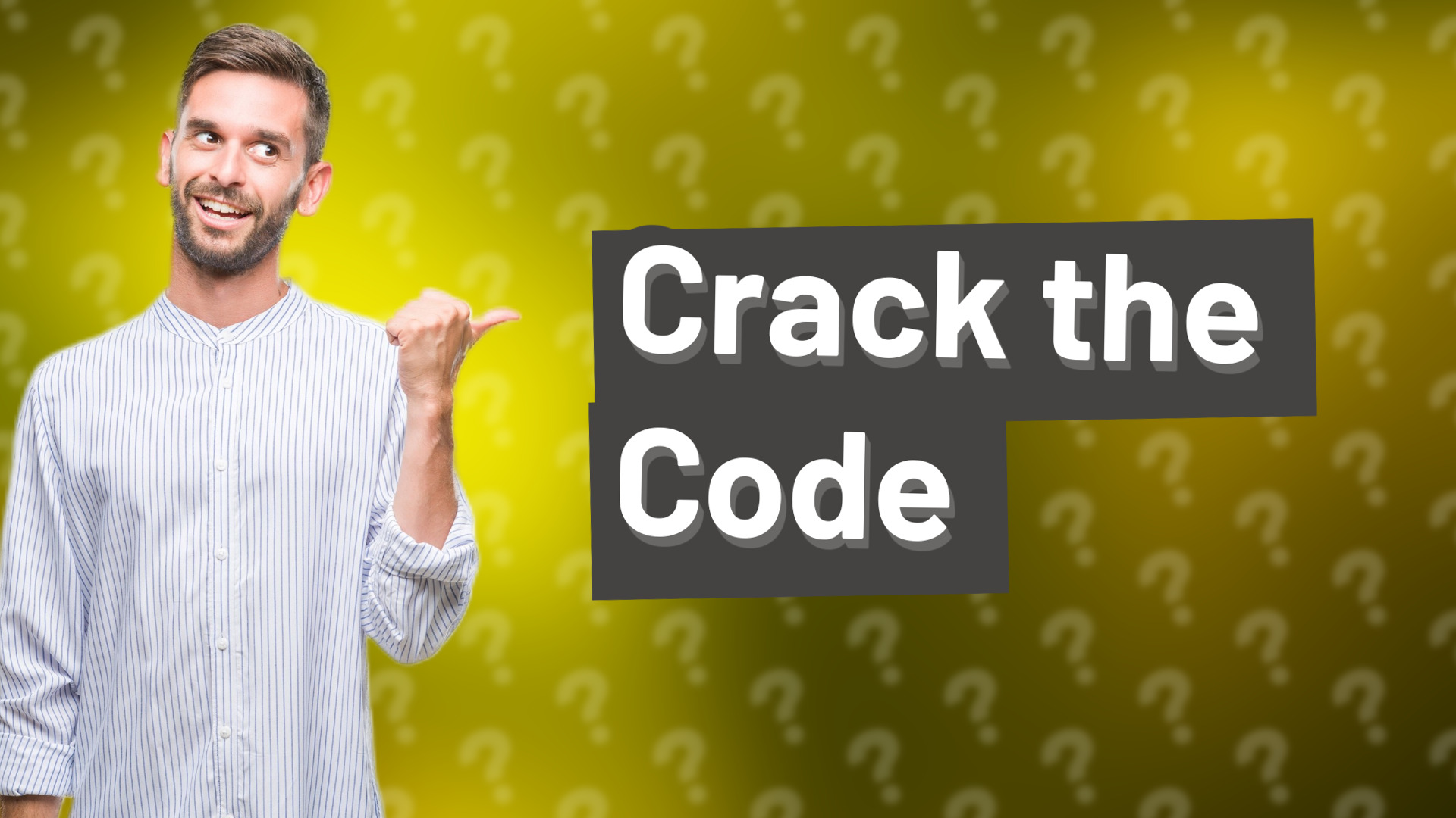 Crack the Code