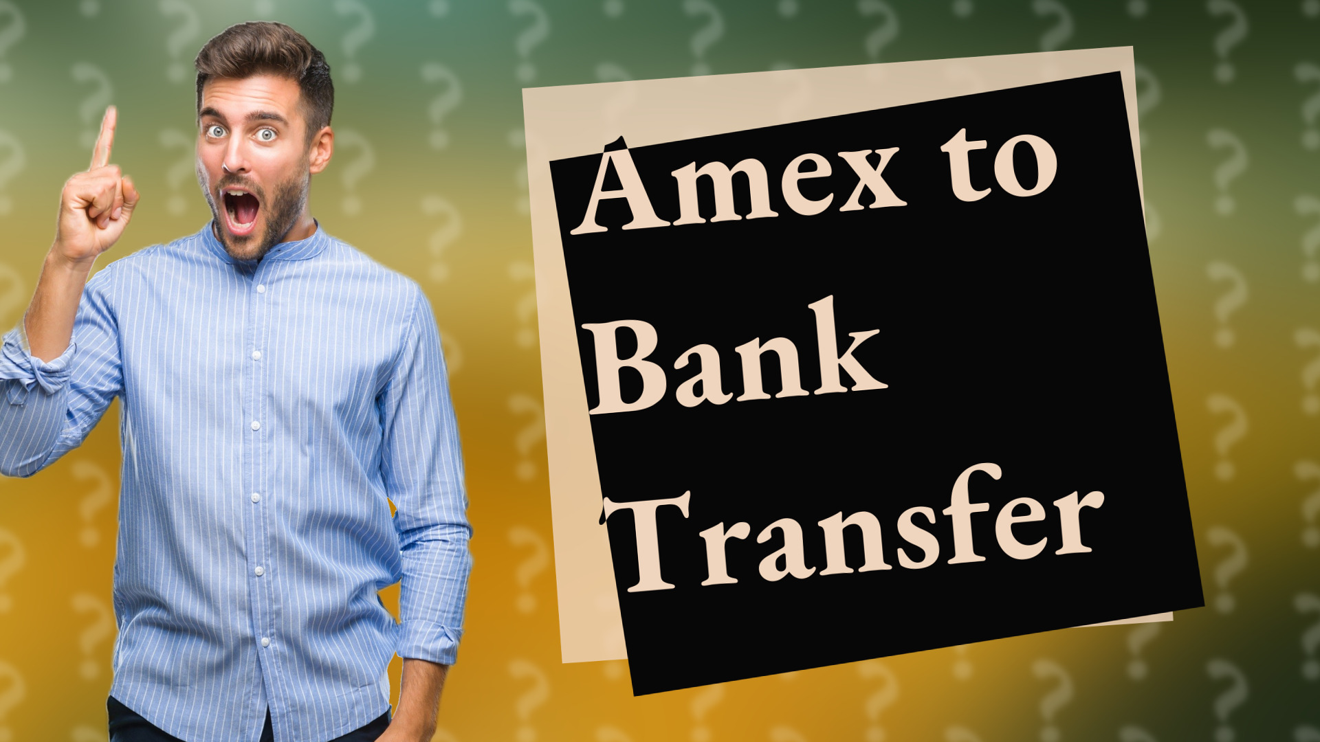 Amex to Bank Transfer