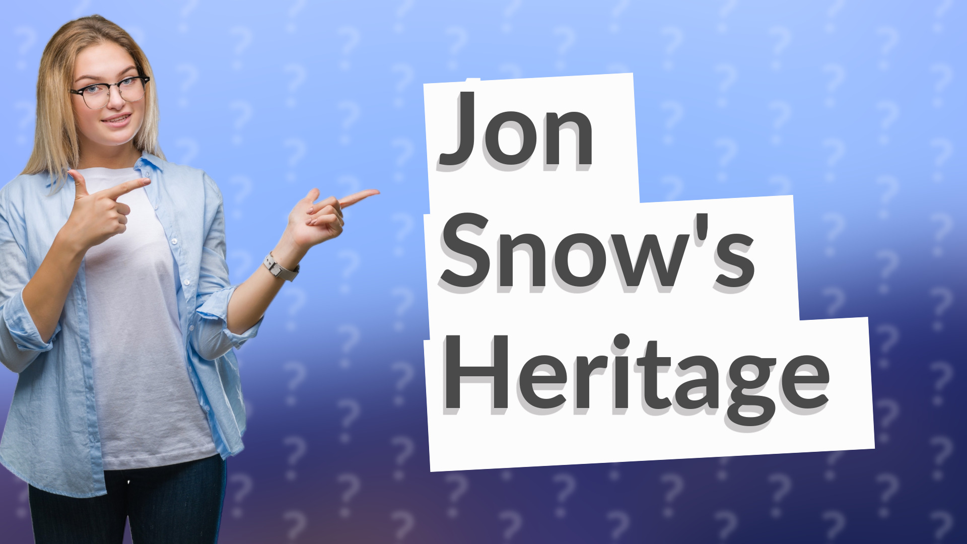 Jon Snow's Heritage