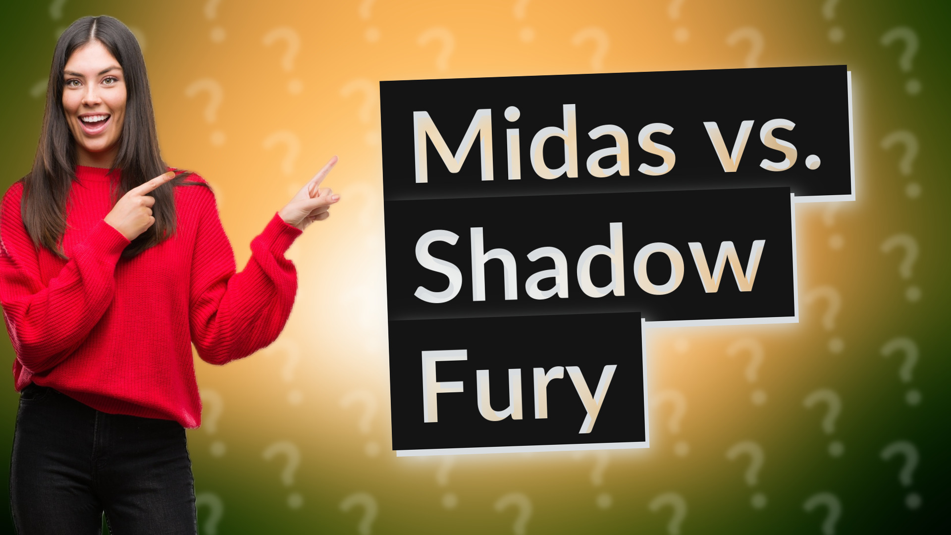 Midas vs. Shadow Fury