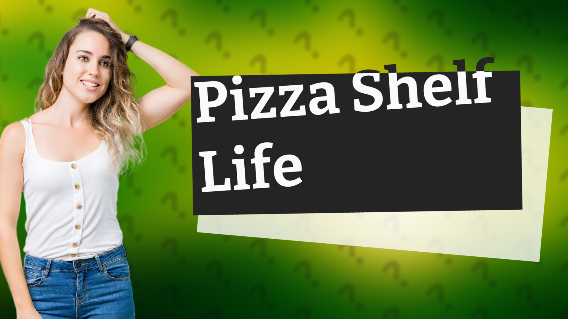 Pizza Shelf Life