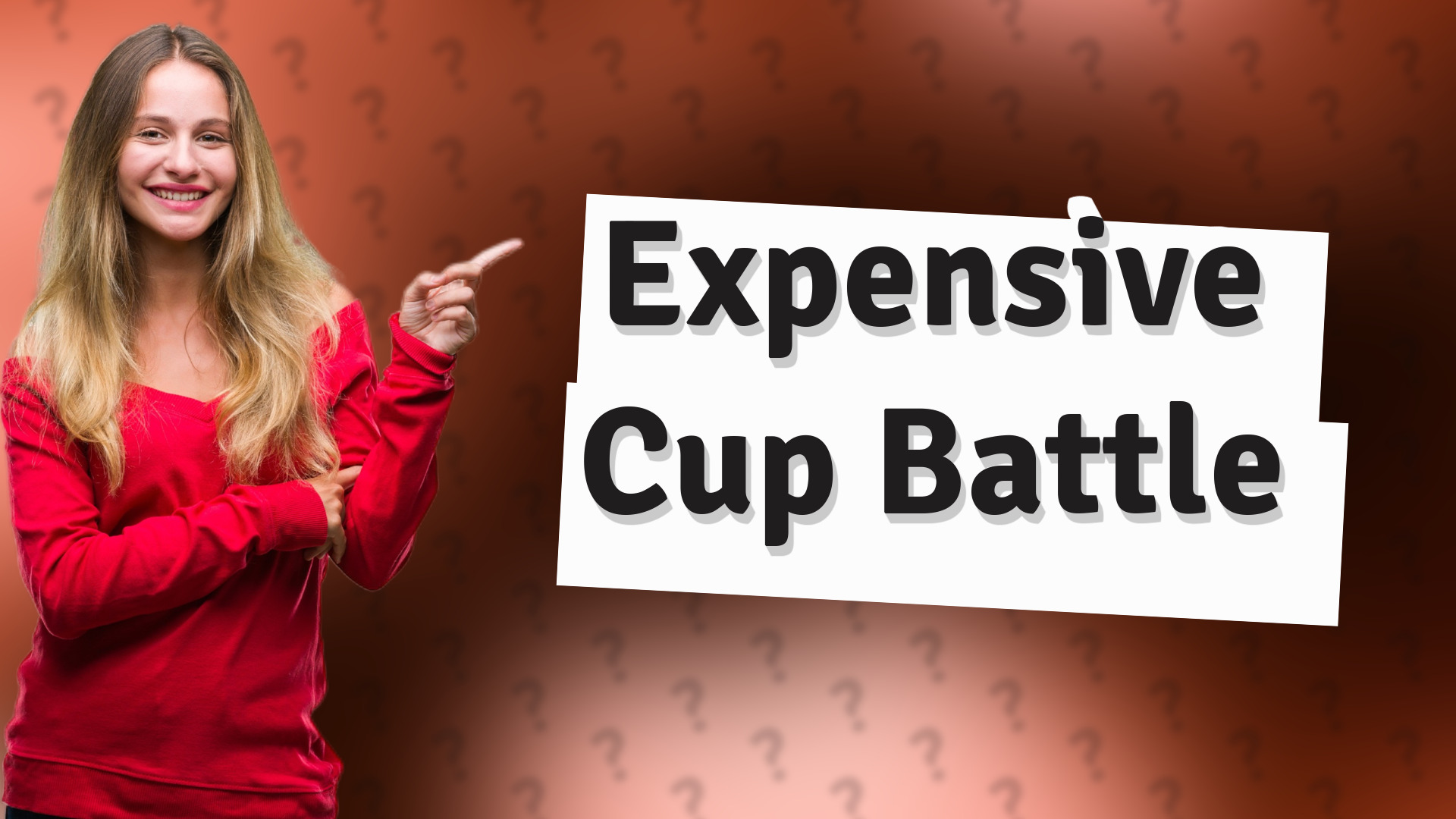 Expensive Cup Battle