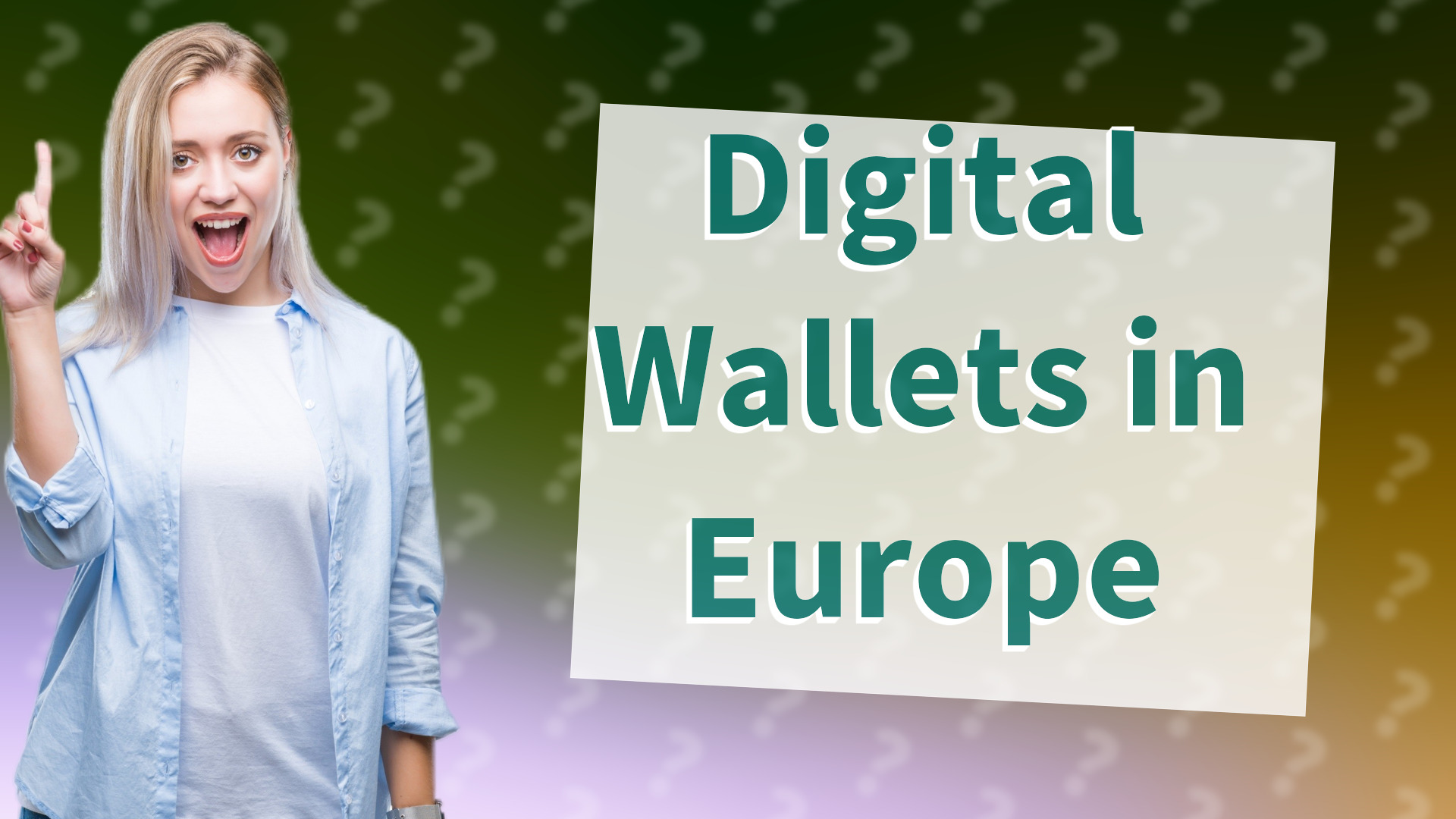 Digital Wallets in Europe