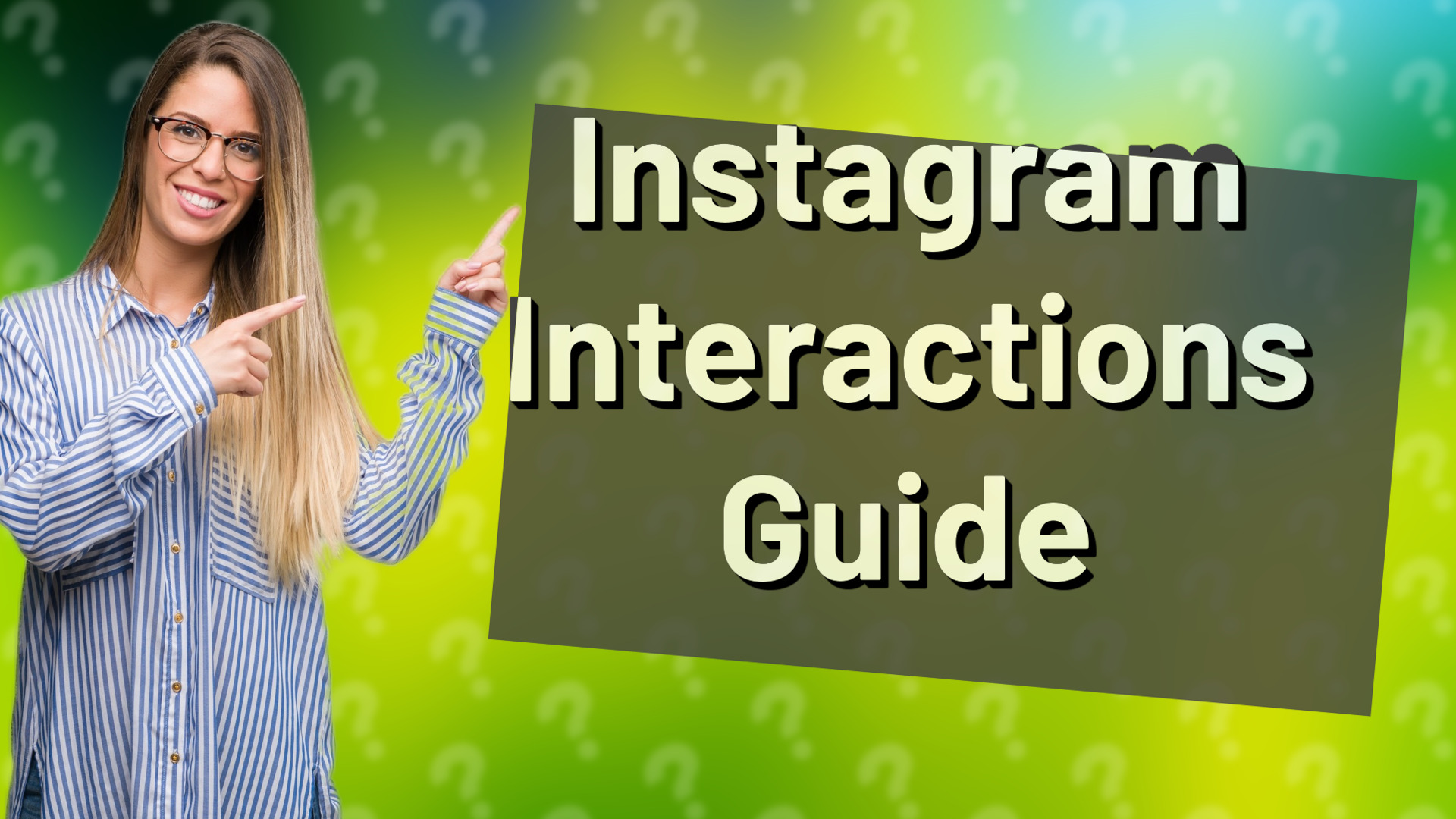 Instagram Interactions Guide