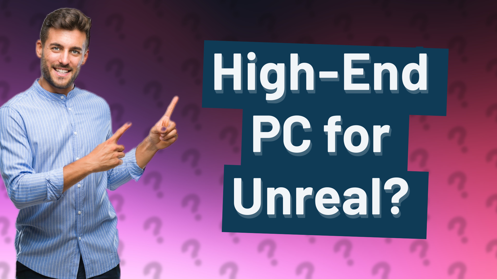 High-End PC for Unreal?